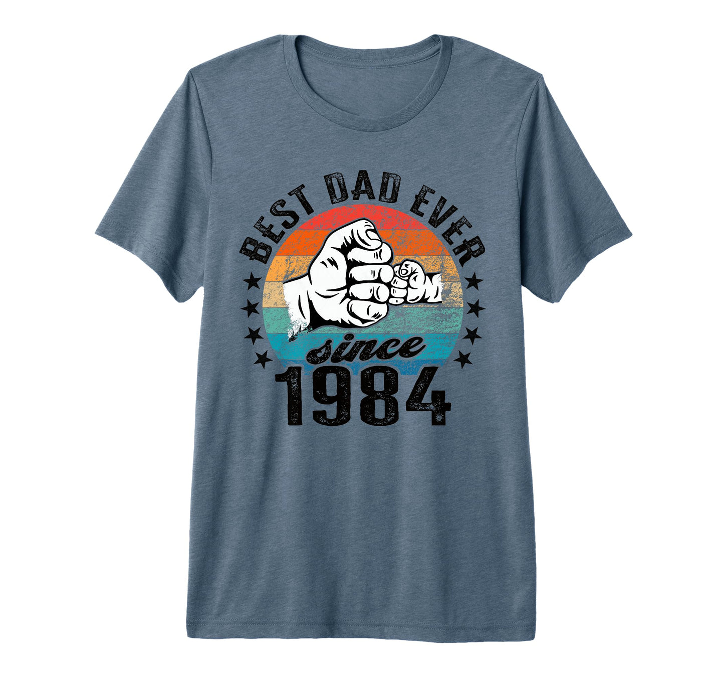 Best Dad World No Joke Dad Since 1984 T-Shirt - Custom Art Print Men Women - T-Shirt, Sweatshirt, Hoodie