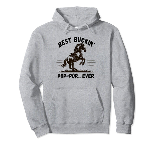 Bronco Horse Riding Rodeo Fathers Hoodie - Casual Everyday Wear for Adults - T-Shirt, Sweatshirt, Hoodie