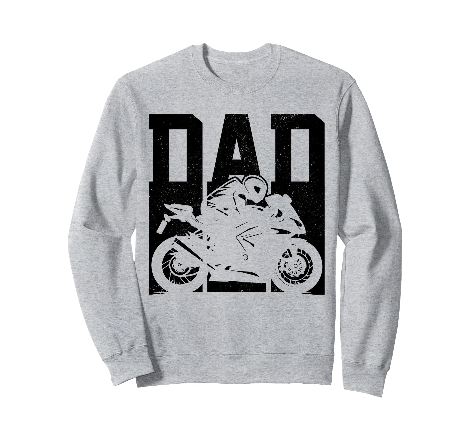 Motorcycle Racing Dad Street Bike Sweatshirt - Unique Graphic for Adults - T-Shirt, Sweatshirt, Hoodie