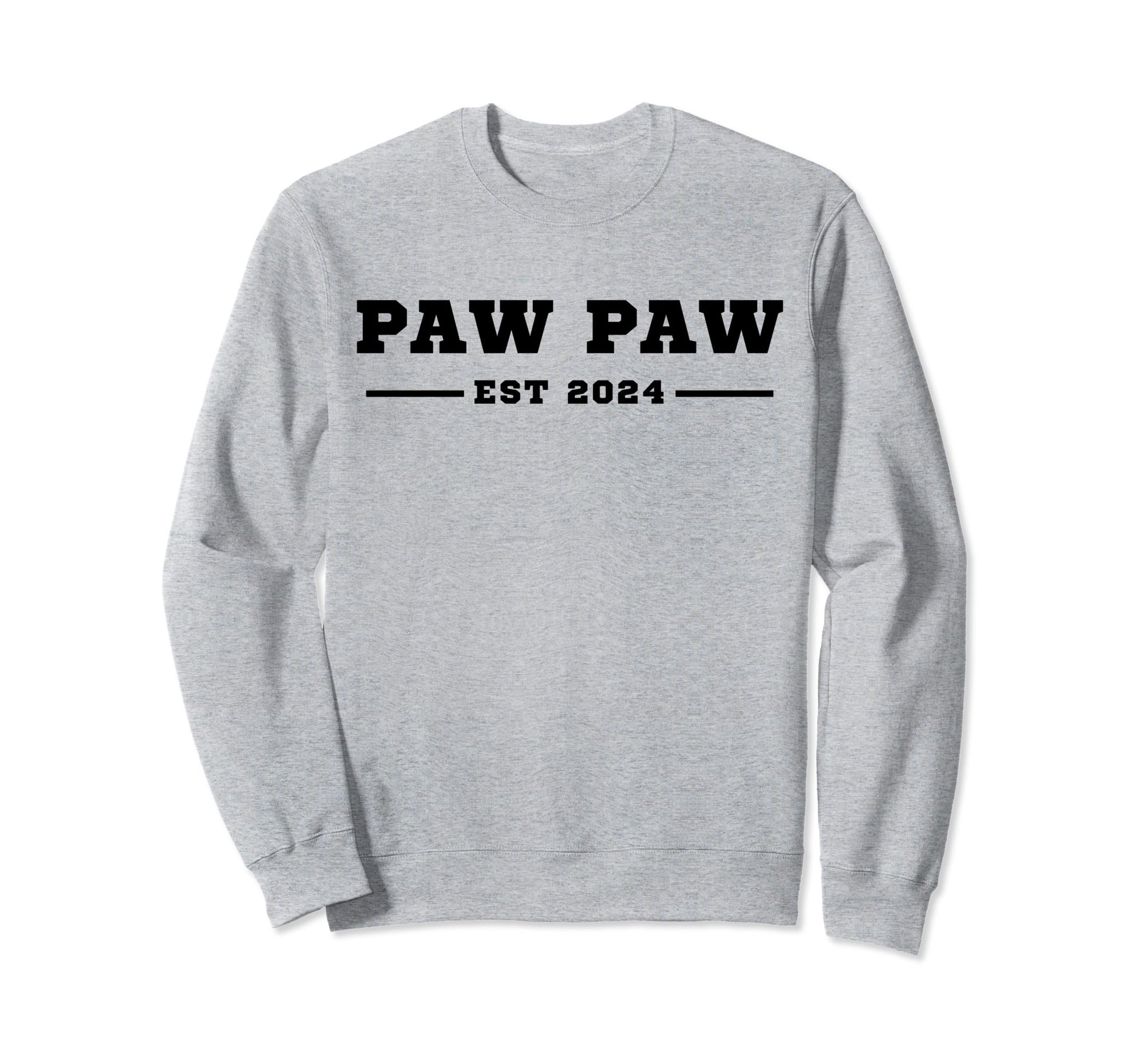 Funny Grandpa Soon To Be Paw Paw Est Sweatshirt - Trendy Graphic Men Women - T-Shirt, Sweatshirt, Hoodie
