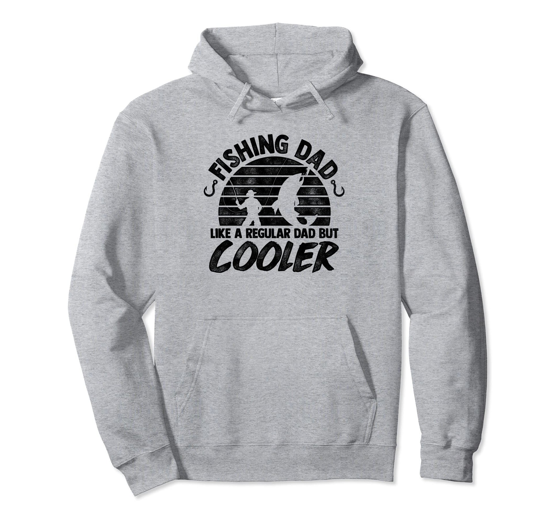 Fishing Dad Like Regular Dad Only Cooler Hoodie - Graphic Print Men Women - T-Shirt, Sweatshirt, Hoodie