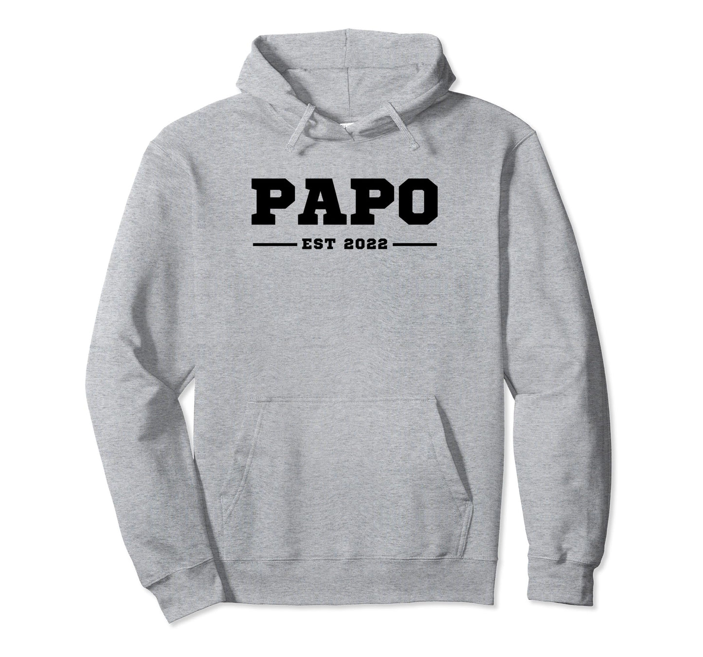 Funny Grandpa Soon To Be Papo Est 2022 Hoodie - Novelty Apparel for Adults - T-Shirt, Sweatshirt, Hoodie