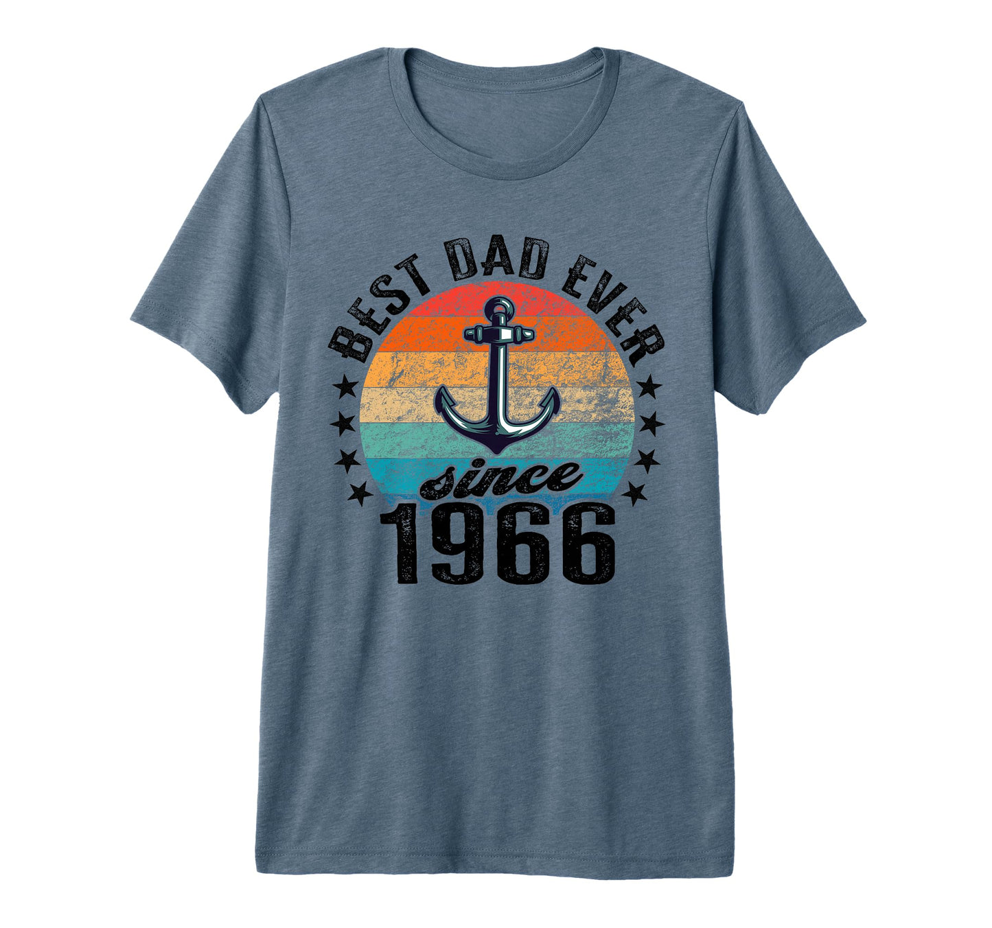 Best Dad World No Joke Dad Since 1966 Tri T-Shirt - Trendy Graphic Unisex - T-Shirt, Sweatshirt, Hoodie