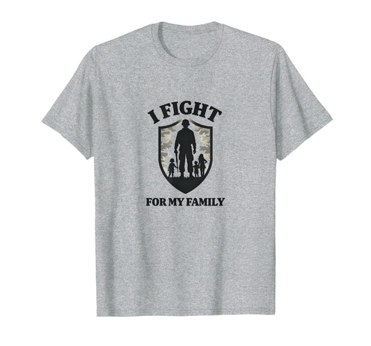 Army Dads I Fight My Family Military T-Shirt - Aesthetic Graphic Unisex - T-Shirt, Sweatshirt, Hoodie