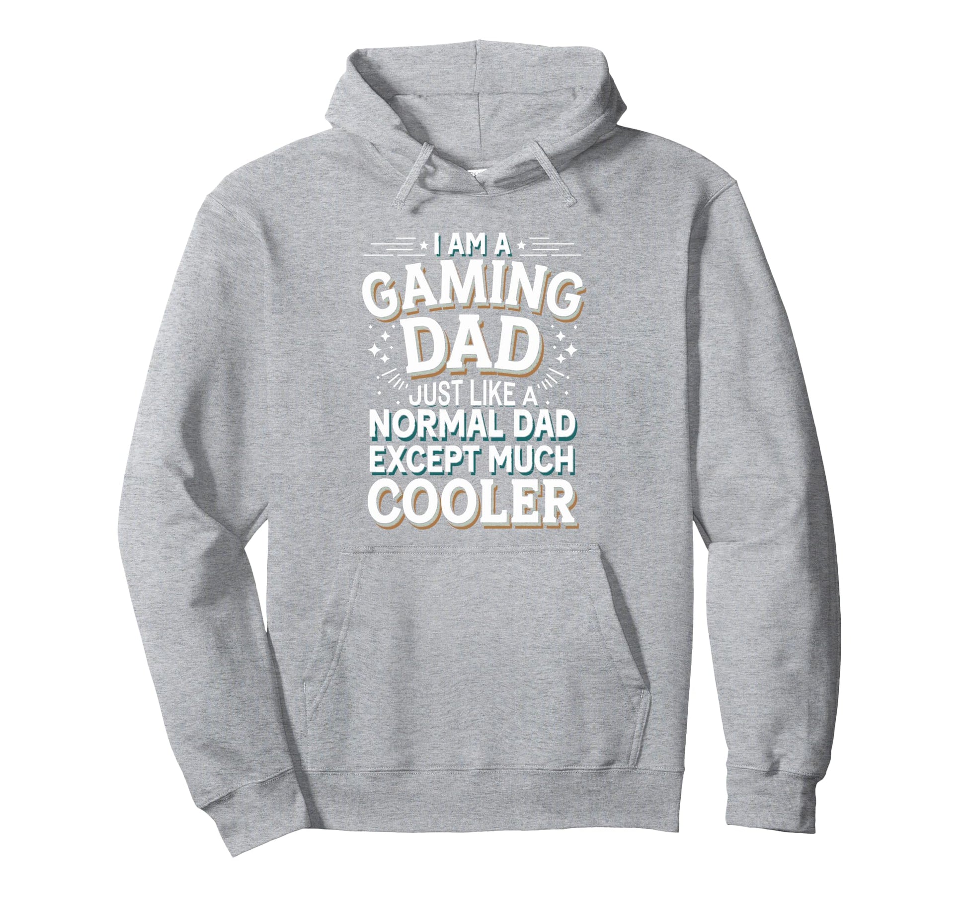 Gaming Dad Cooler Than Normal Dad Hoodie - Unique Graphic Unisex - T-Shirt, Sweatshirt, Hoodie