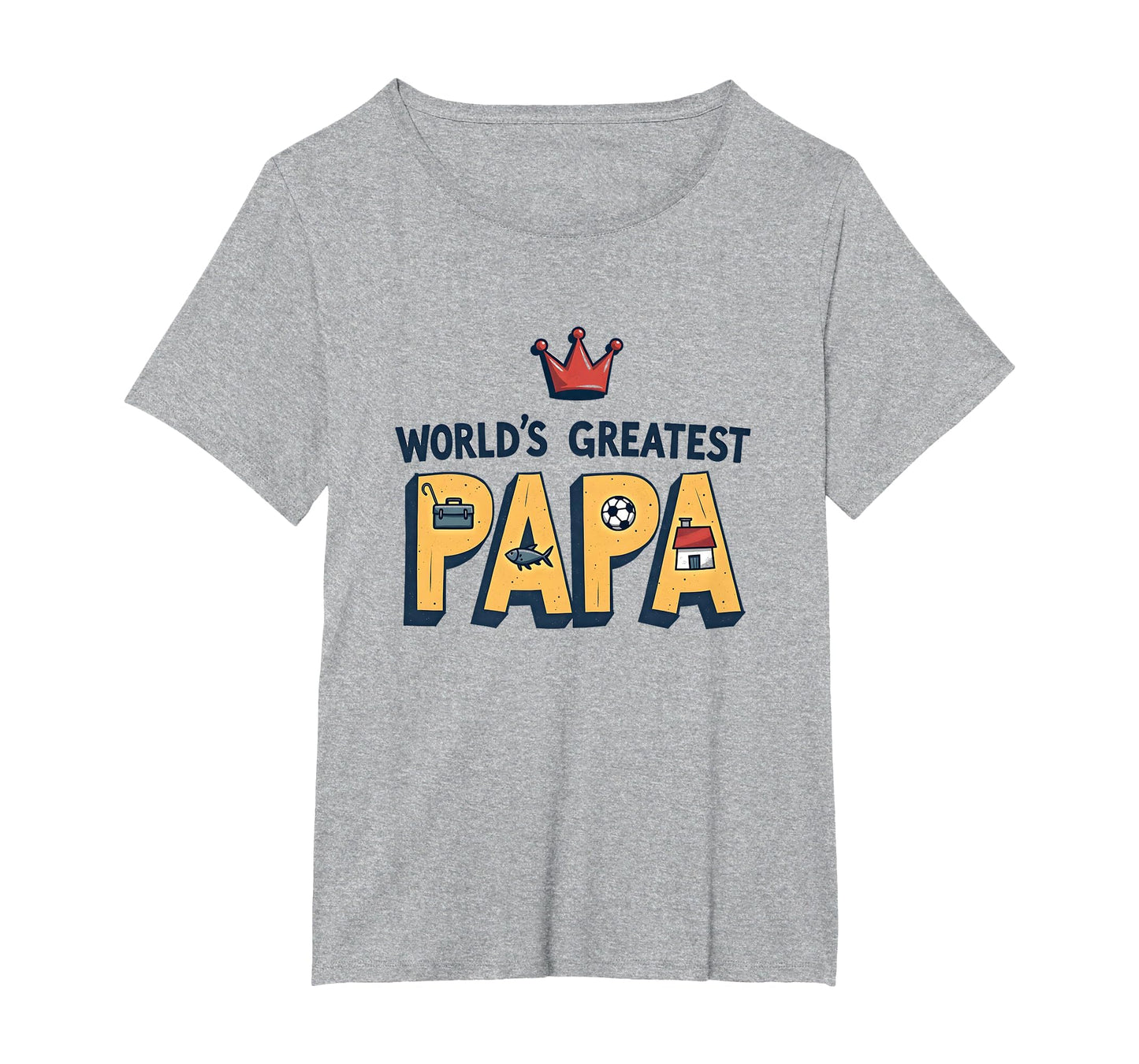 Worlds Greatest Papa Crowned Champion Dad T-Shirt - Unique Graphic Unisex - T-Shirt, Sweatshirt, Hoodie