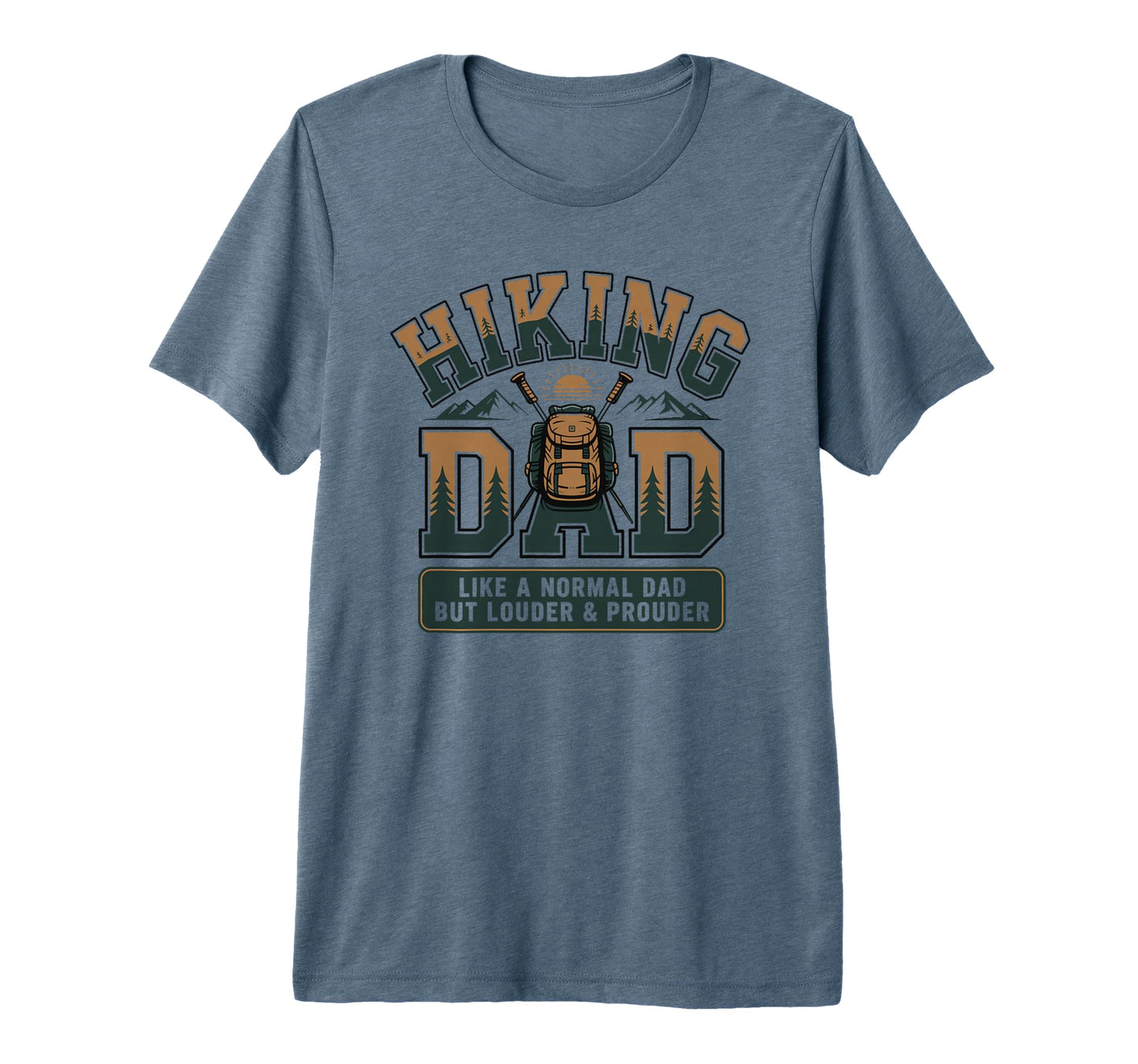 Mens Hiking Dad Like Normal Dad But T-Shirt - Custom Art Print for Adults - T-Shirt, Sweatshirt, Hoodie