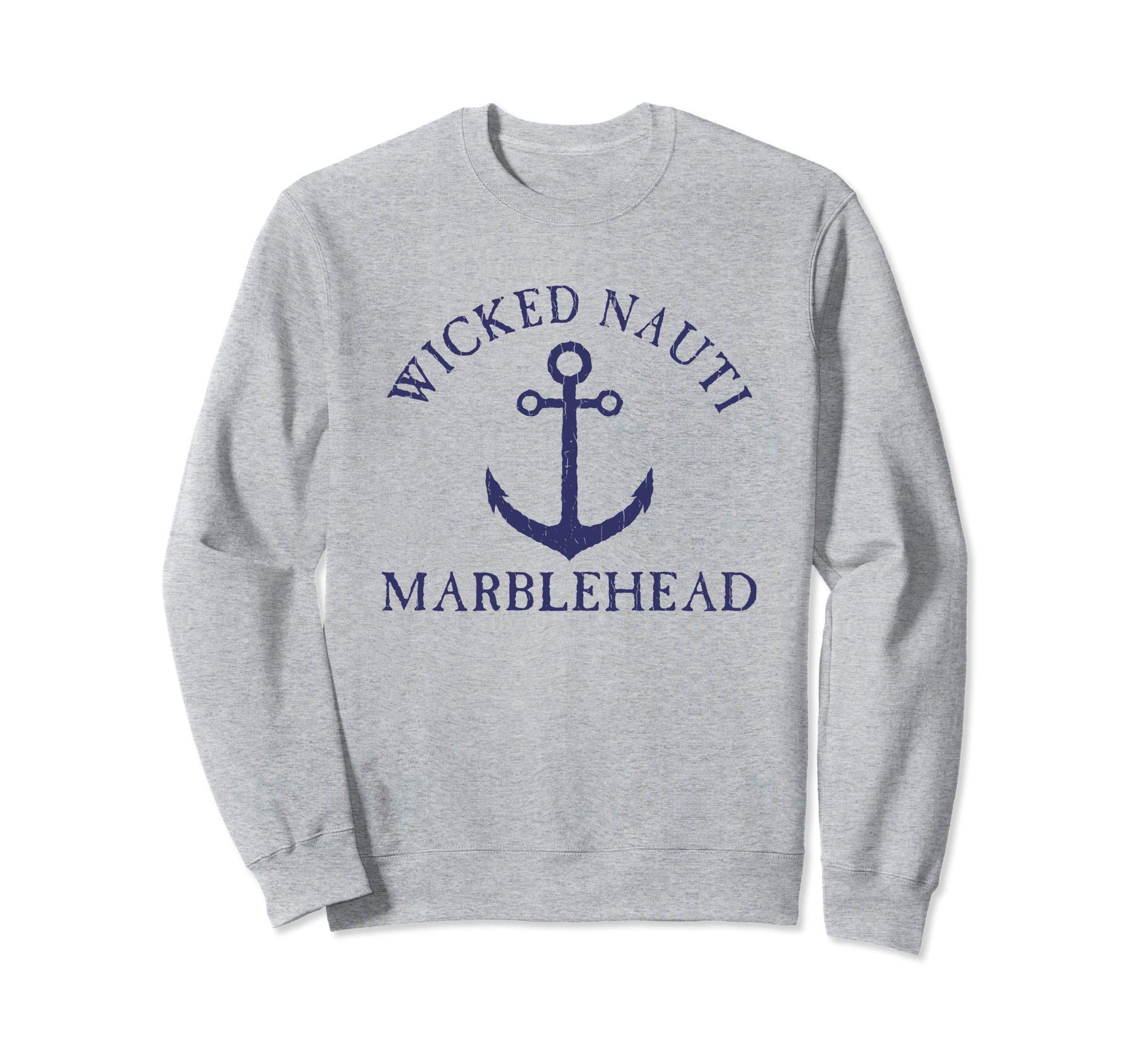 Wicked Nauti Marblehead Nautical Sweatshirt - Minimalist Print for Adults - T-Shirt, Sweatshirt, Hoodie