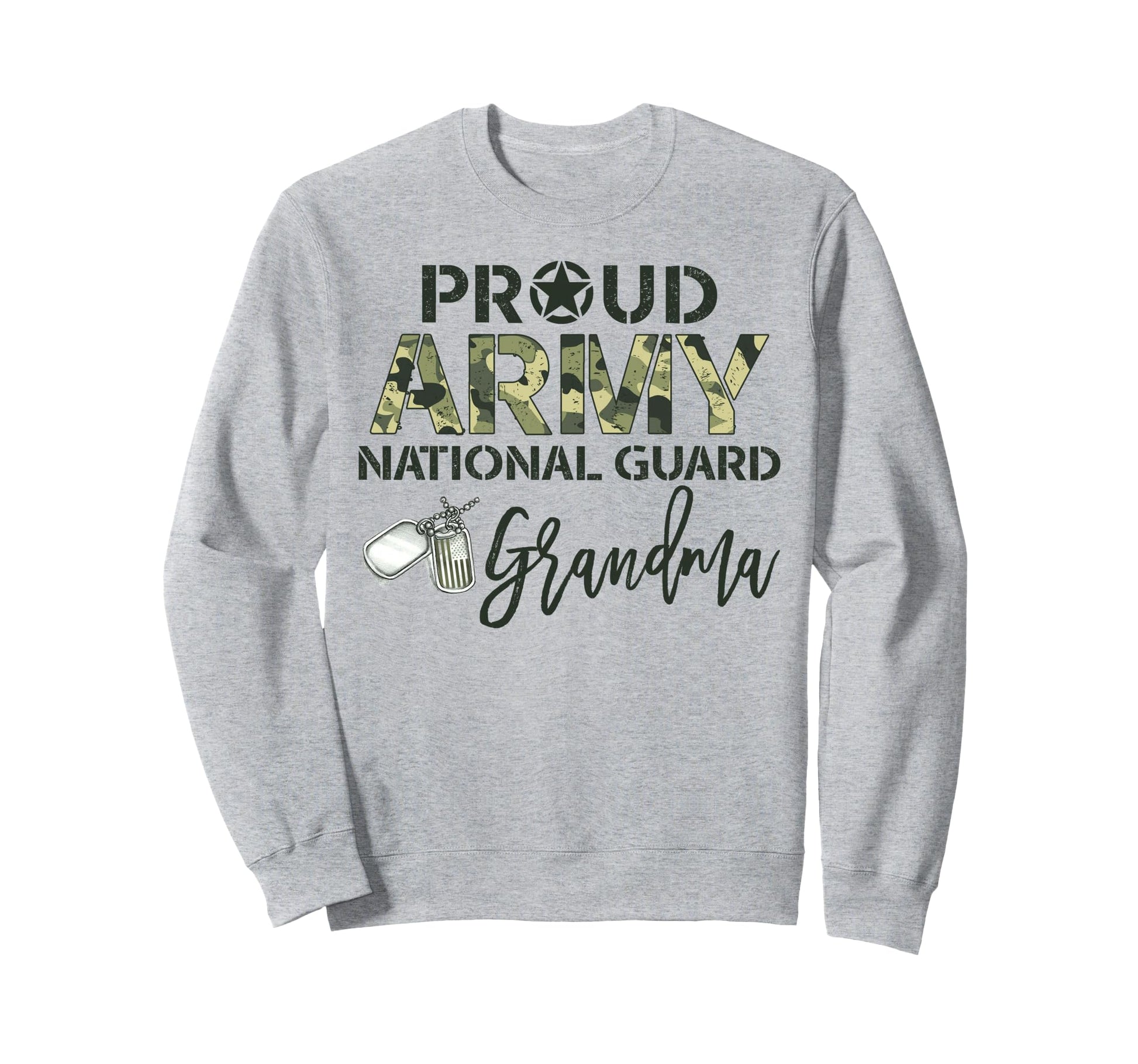 Proud Army National Guard Grandma Sweatshirt - Streetwear Style Men Women - T-Shirt, Sweatshirt, Hoodie