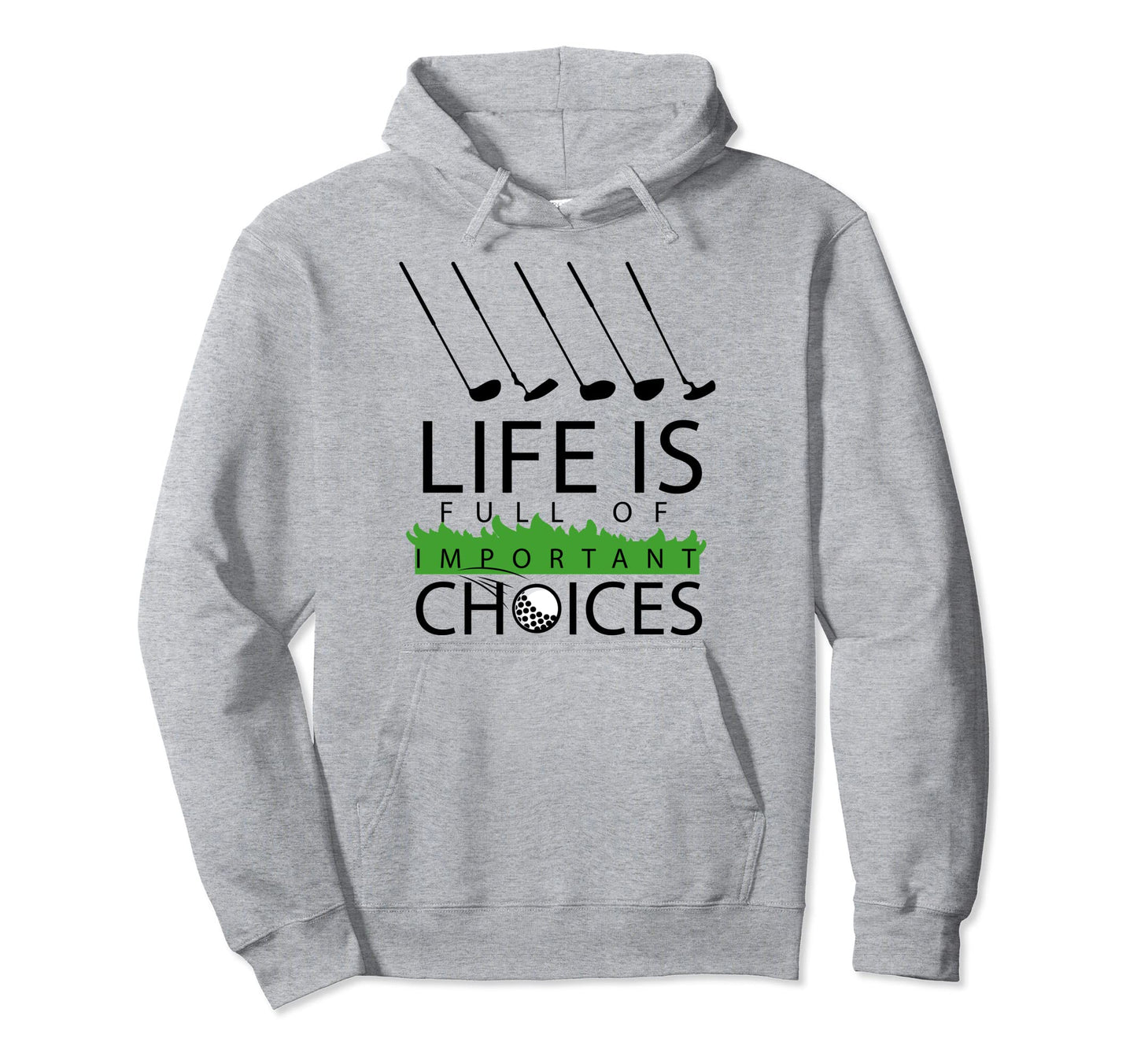 Funny Life Is Full Important Choices Dad Hoodie - Trendy Graphic Men Women - T-Shirt, Sweatshirt, Hoodie