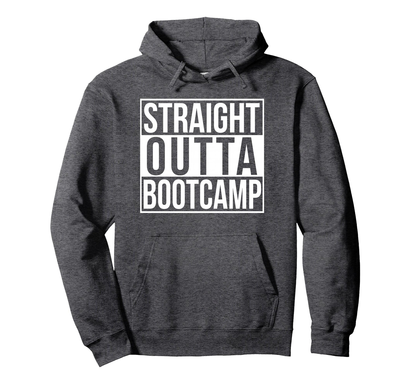 Straight Outta Bootcamp Hoodie - Unique Graphic Men Women - T-Shirt, Sweatshirt, Hoodie