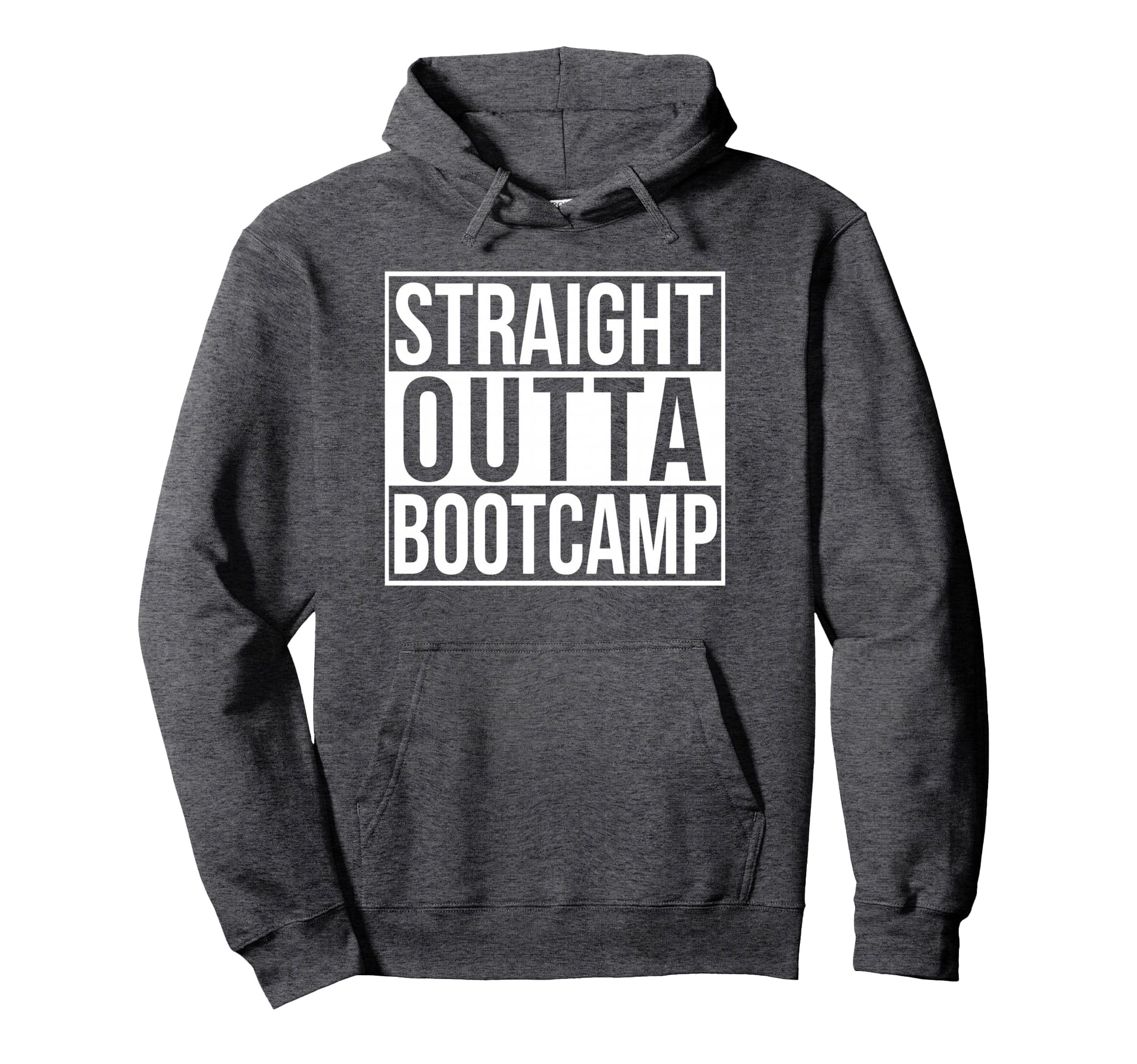 Straight Outta Bootcamp Hoodie - Unique Graphic Men Women - T-Shirt, Sweatshirt, Hoodie