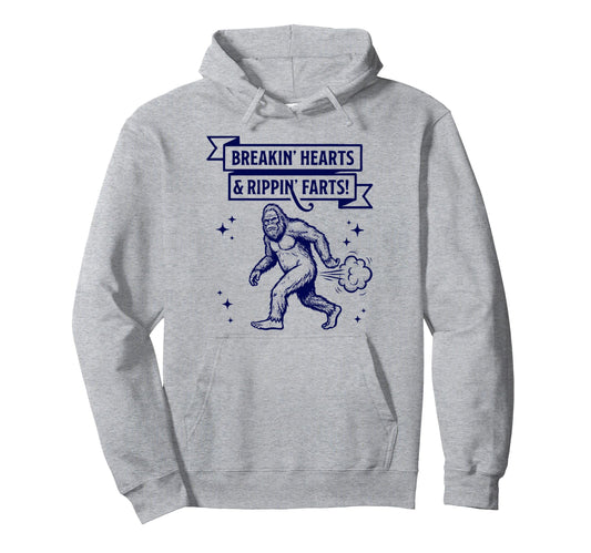 Breakin Hearts Rippin Farts Bigfoot Hoodie - Fun Novelty Design for Adults - T-Shirt, Sweatshirt, Hoodie