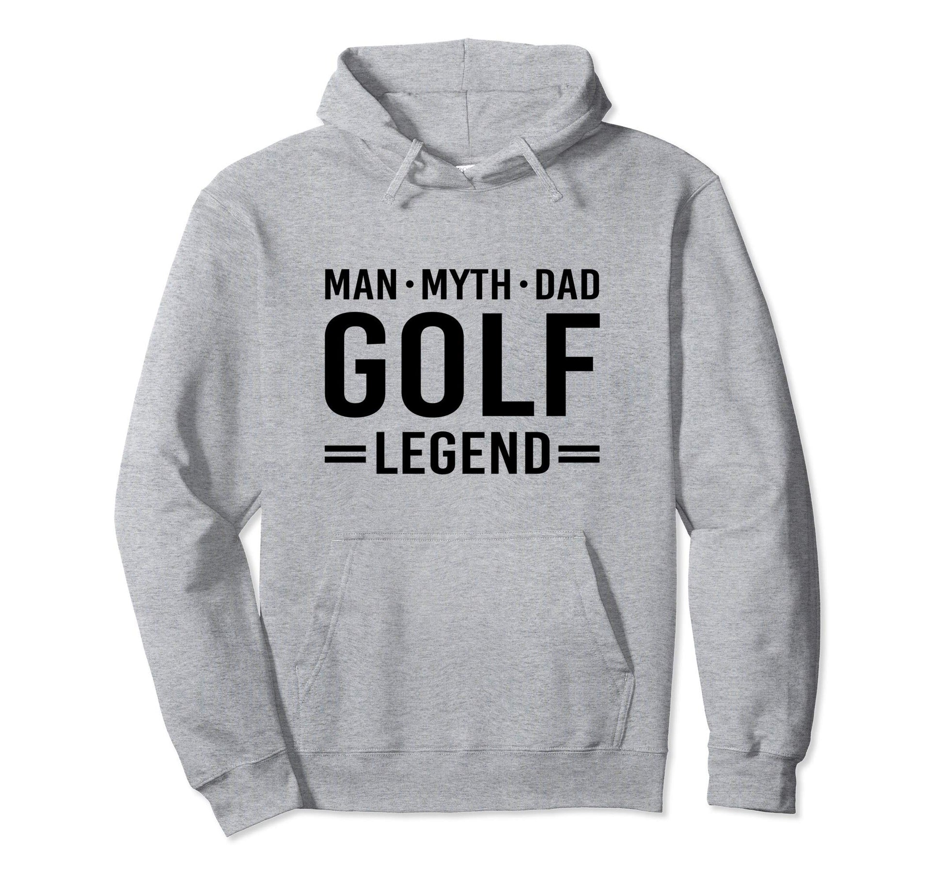 Myth Legend Dad Golf Hoodie - Aesthetic Graphic for Adults - T-Shirt, Sweatshirt, Hoodie