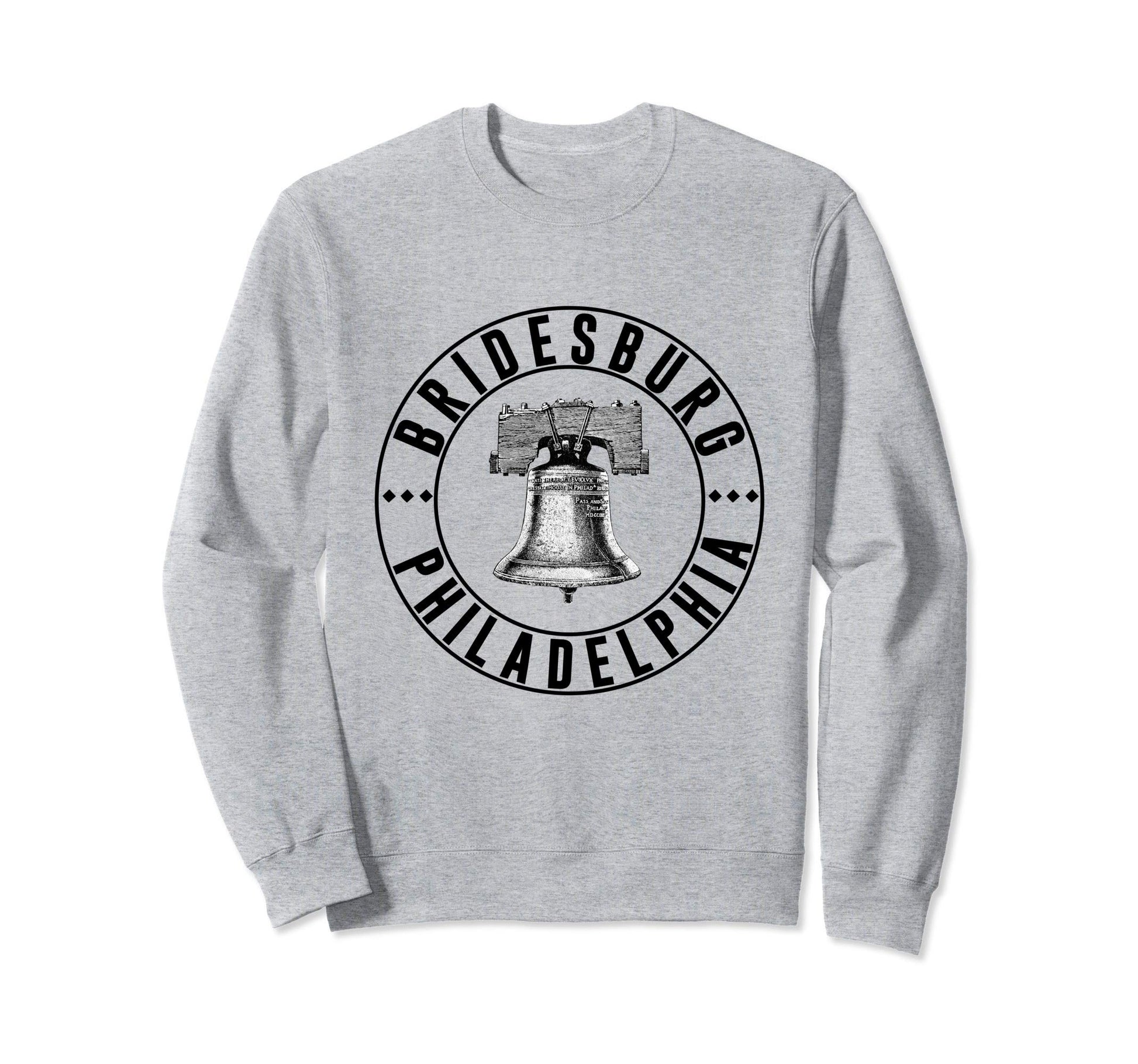 Bridesburg Philly Neighborhood Sweatshirt - Aesthetic Graphic for Adults - T-Shirt, Sweatshirt, Hoodie