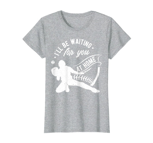 Catcher Ill Be Waiting You Softball T-Shirt - Streetwear Style Men Women - T-Shirt, Sweatshirt, Hoodie