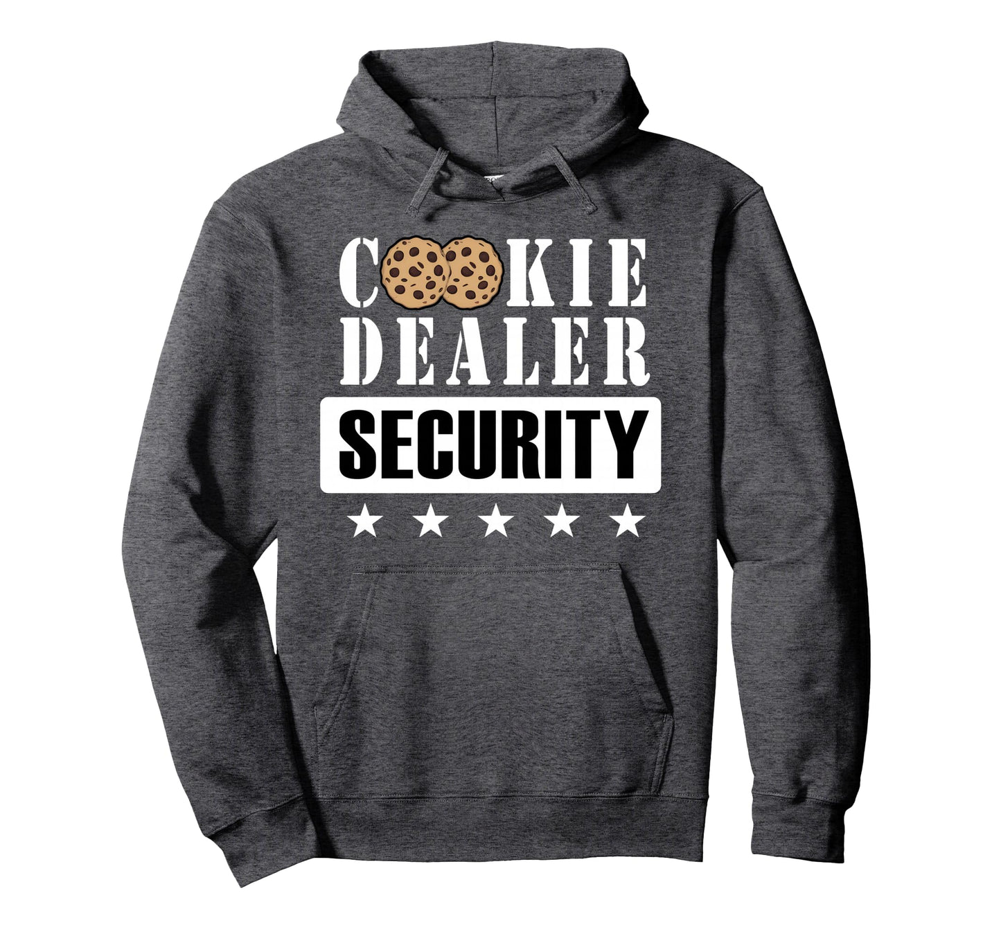Cookie Dealer Security Funny Scout Cookie Hoodie - Graphic Print Unisex - T-Shirt, Sweatshirt, Hoodie