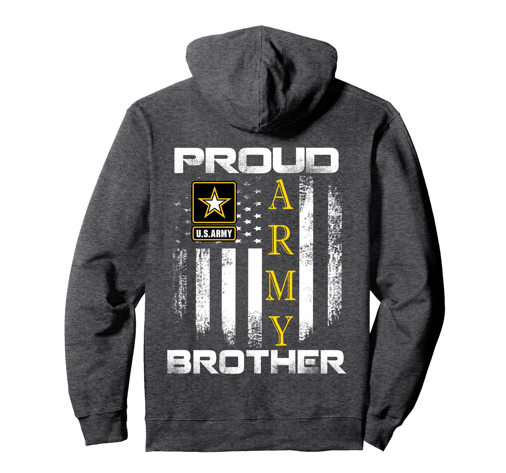 Proud Army Brother American Flag Gift Hoodie - Novelty Apparel Unisex - T-Shirt, Sweatshirt, Hoodie