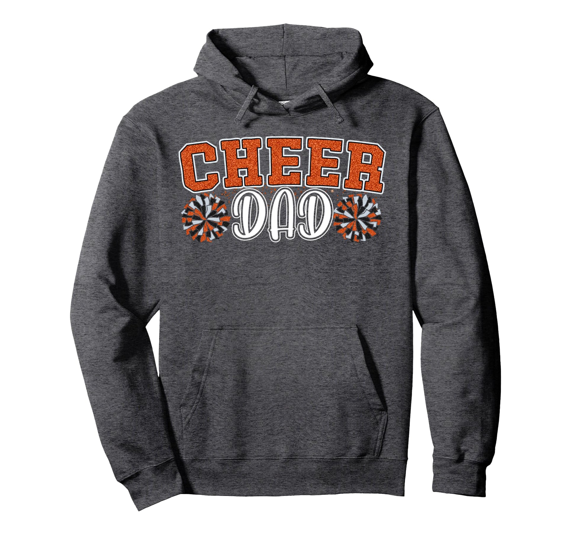 Proud Cheer Dad My Favorite Cheerleader Hoodie - Graphic Print for Adults - T-Shirt, Sweatshirt, Hoodie
