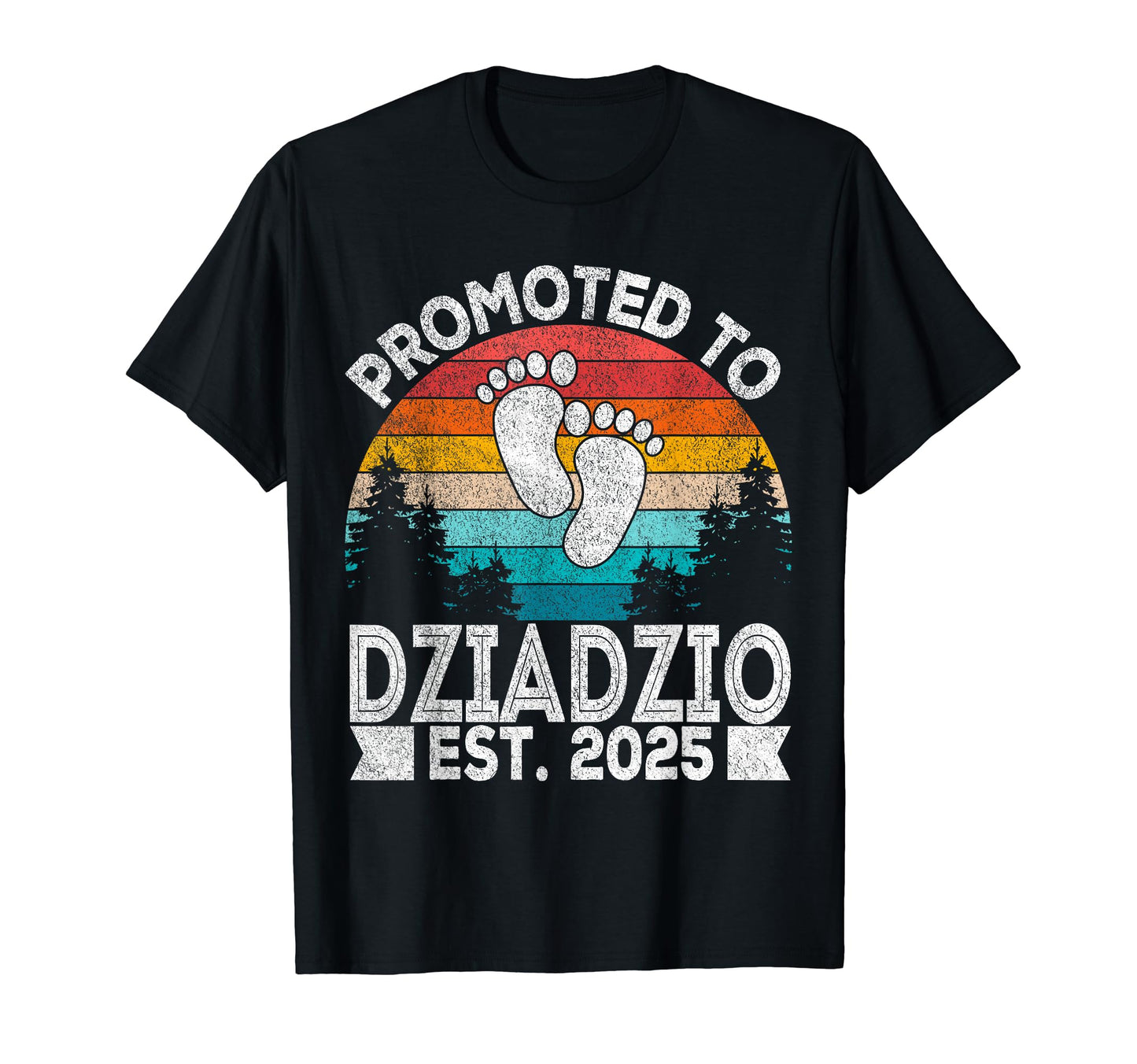 Promoted To Dziadzio Est 2025 T-Shirt - Fun Novelty Design for Adults - T-Shirt, Sweatshirt, Hoodie