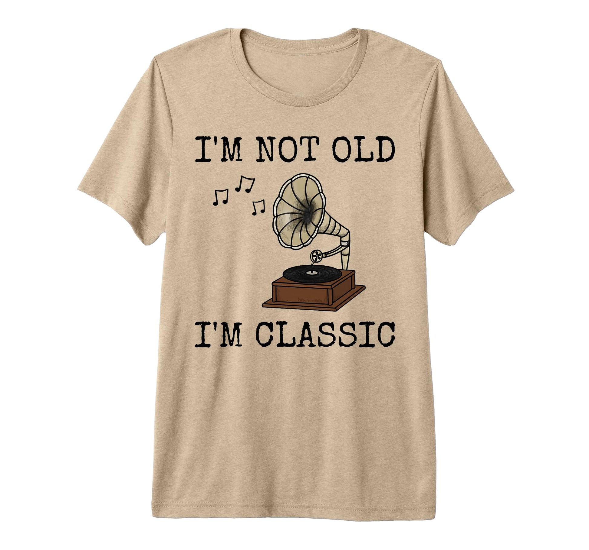 Gramophone Im Not Old Im Music Lover T-Shirt - Streetwear Style Unisex - T-Shirt, Sweatshirt, Hoodie