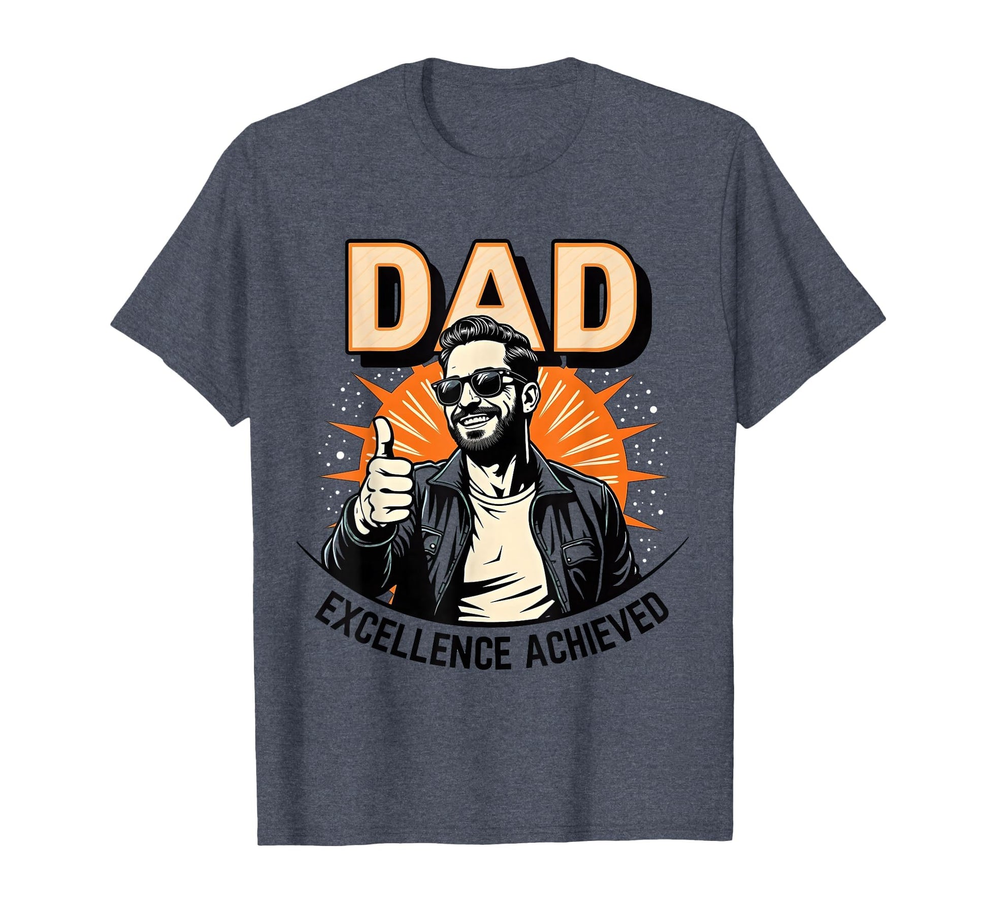 Rad Dad Excellence Achieved Funny T-Shirt - Fun Novelty Design Unisex - T-Shirt, Sweatshirt, Hoodie