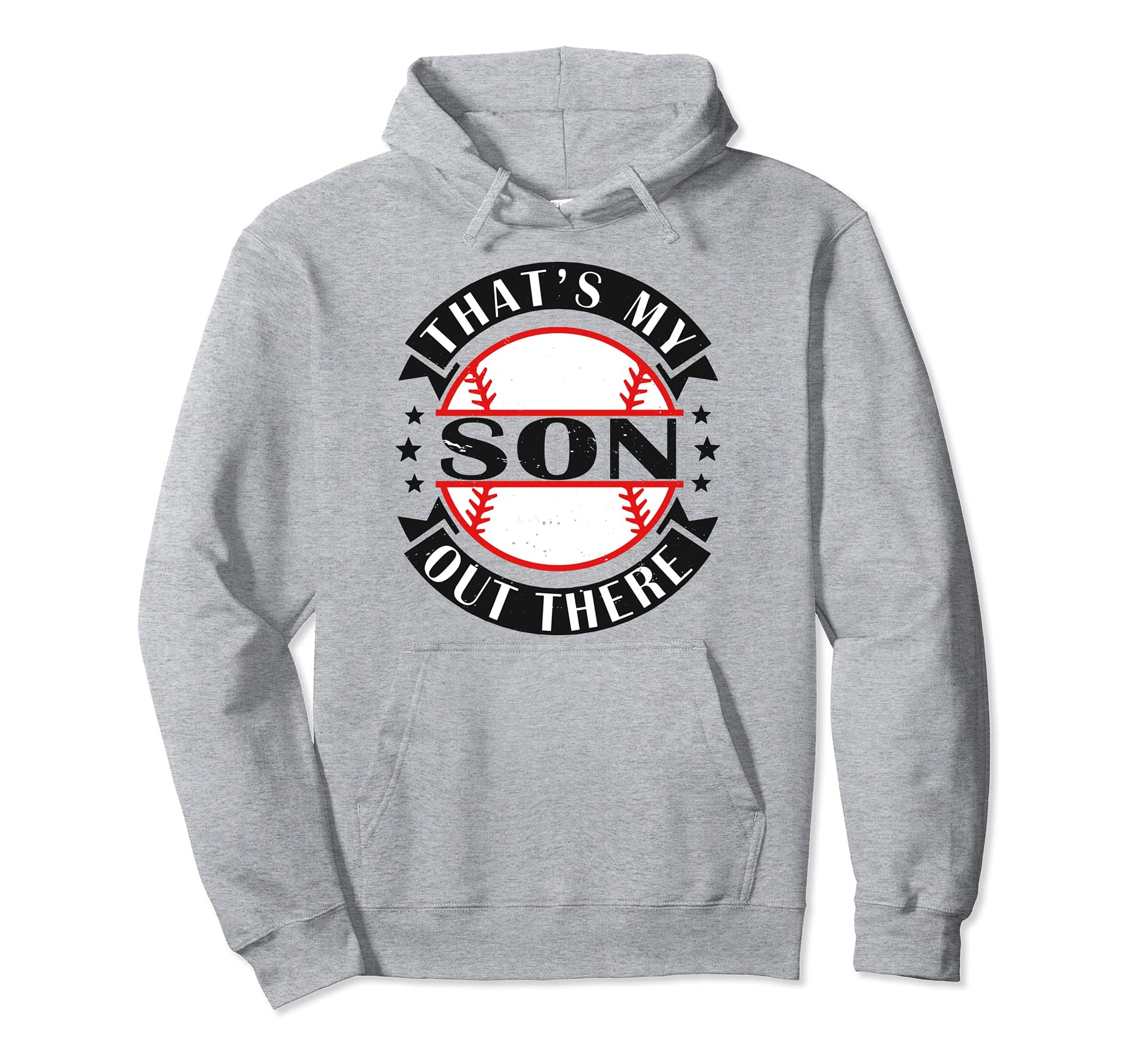Thats My Son Out There Baseball Mom Dad Hoodie - Novelty Apparel Unisex - T-Shirt, Sweatshirt, Hoodie