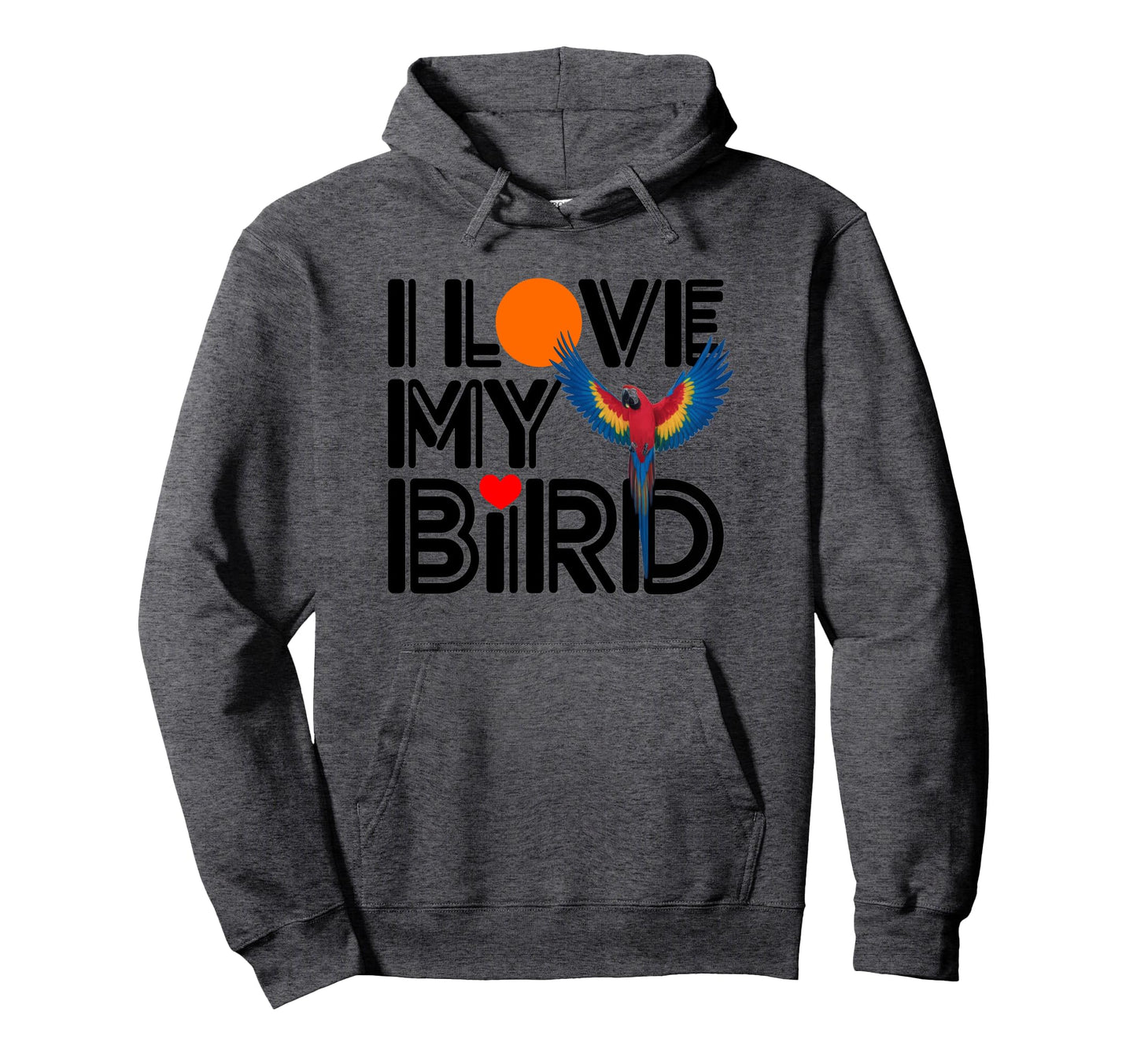 Pretty I Love My Bird Bird Moms Dads Hoodie - Minimalist Print for Adults - T-Shirt, Sweatshirt, Hoodie