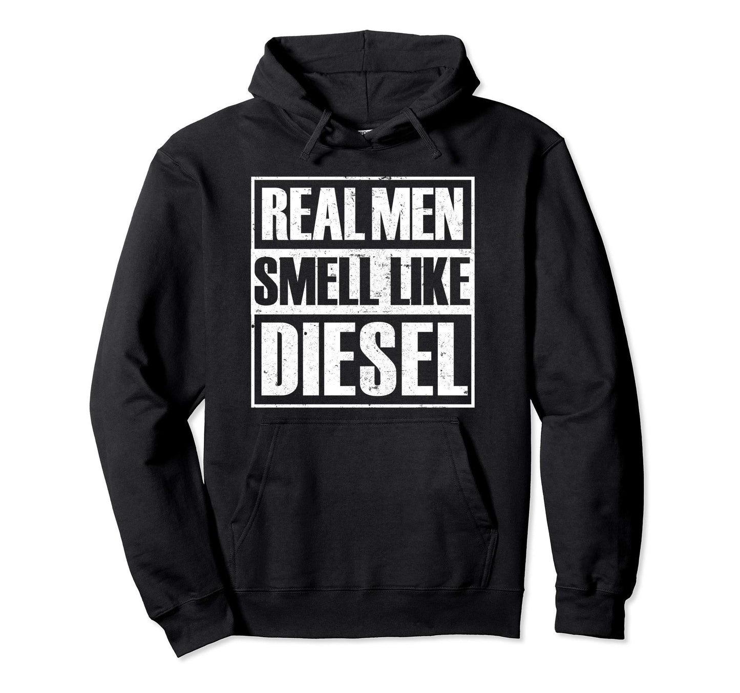 Real Smell Like Diesel Trucker Mechanic Hoodie - Fun Novelty Design Unisex - T-Shirt, Sweatshirt, Hoodie