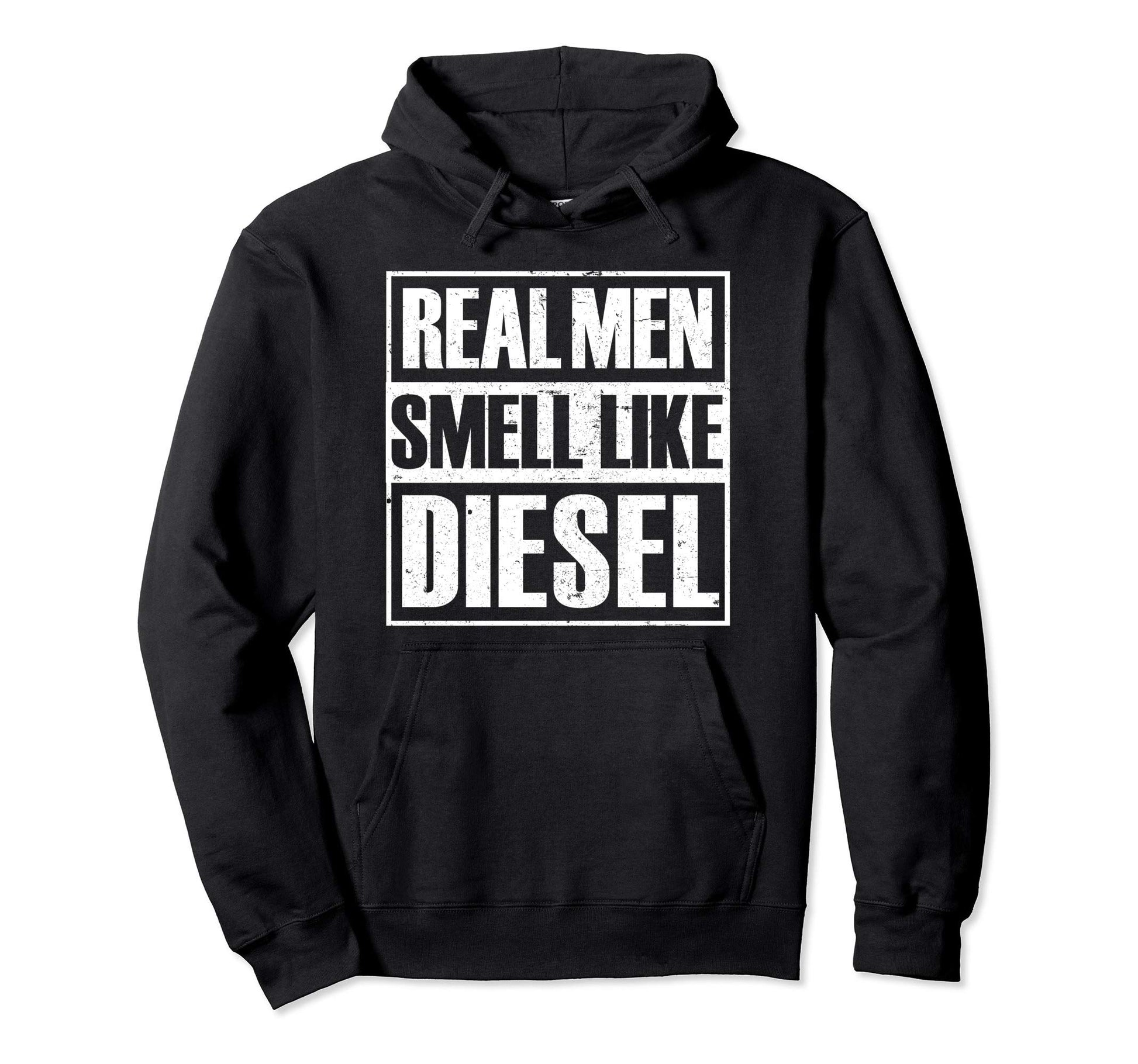 Real Smell Like Diesel Trucker Mechanic Hoodie - Fun Novelty Design Unisex - T-Shirt, Sweatshirt, Hoodie