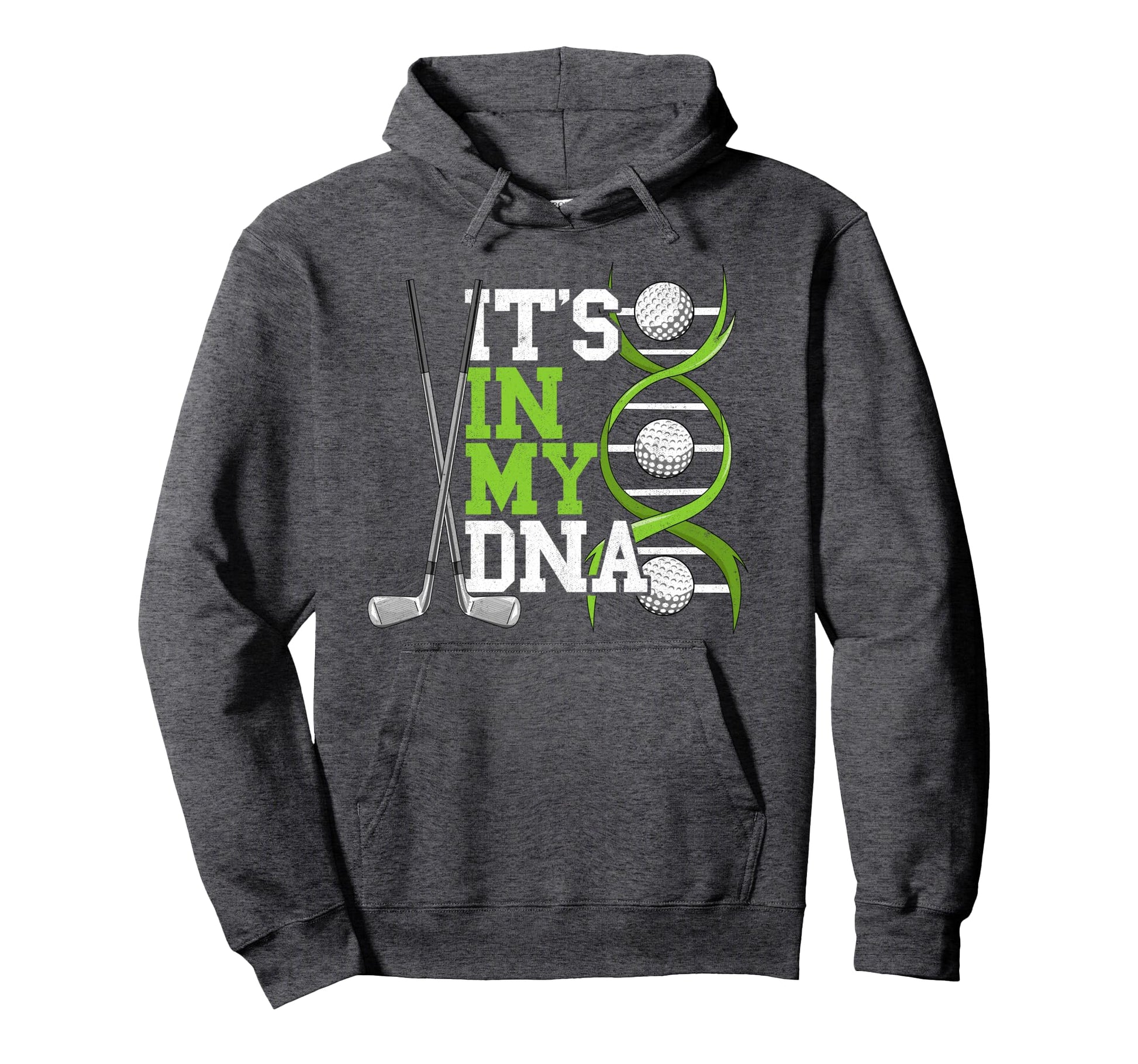 Its My Dna Crazy Golfer And Caddy Golf Hoodie - Trendy Graphic Men Women - T-Shirt, Sweatshirt, Hoodie