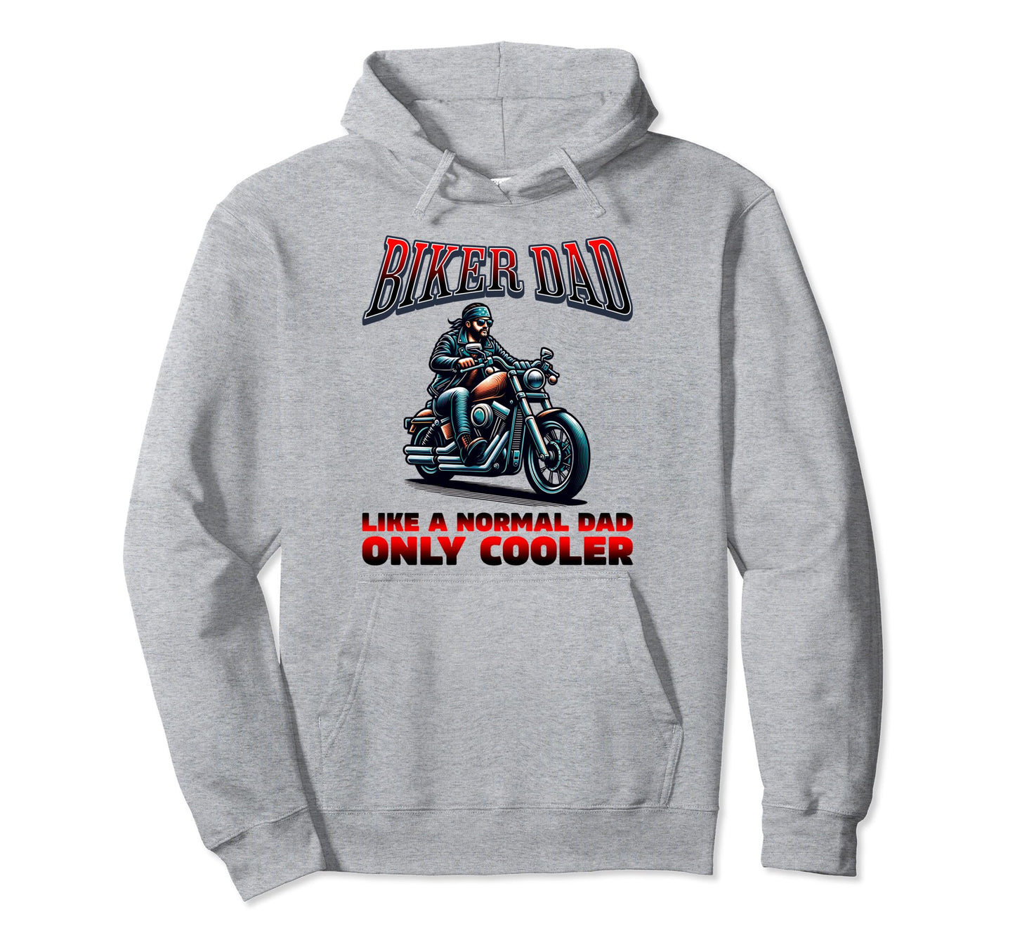 Biker Dad Like Normal Dad Only Cooler Hoodie - Minimalist Print Men Women - T-Shirt, Sweatshirt, Hoodie