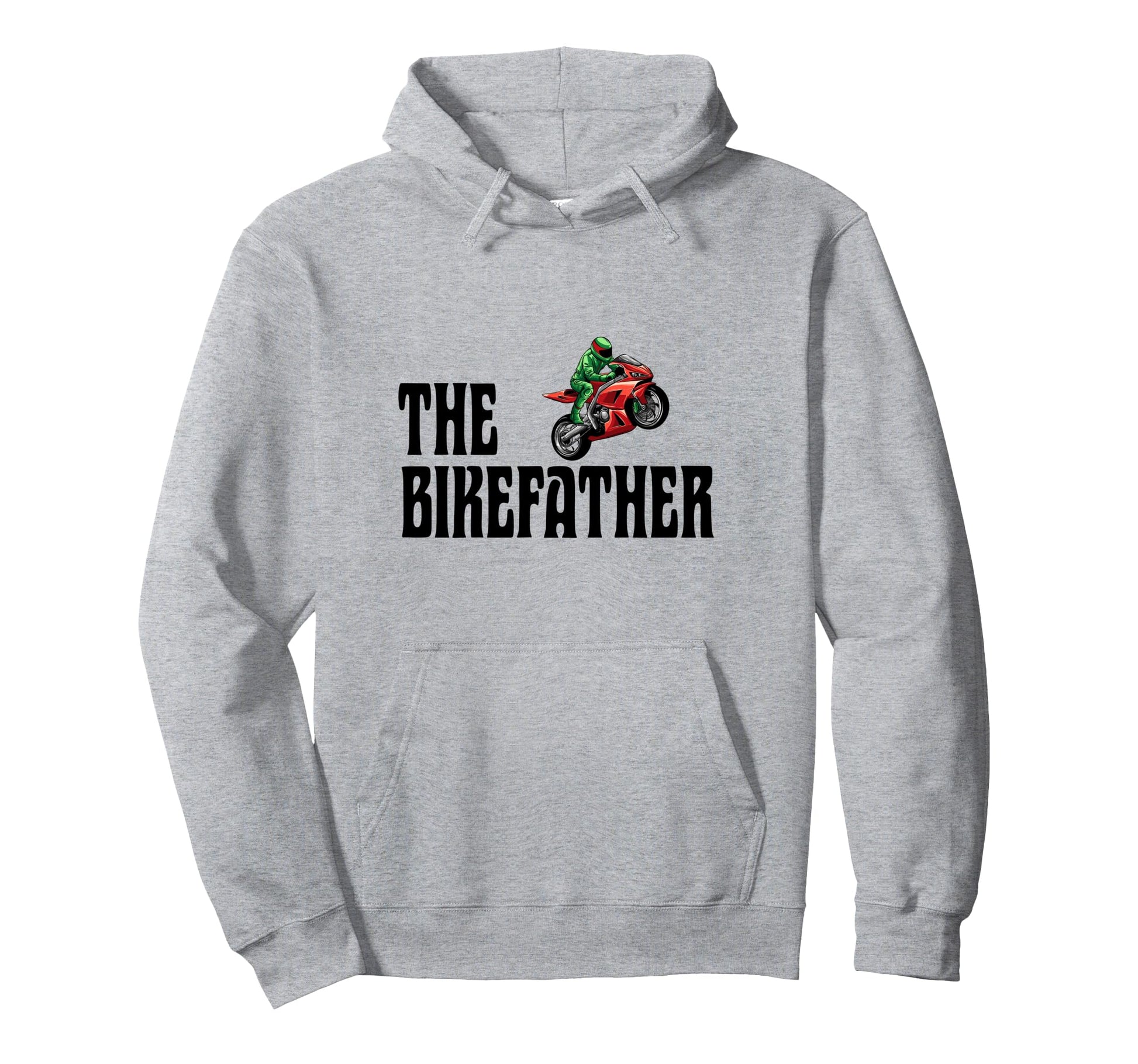 Biker Biker Dad Bikefather Funny Hoodie - Custom Art Print Men Women - T-Shirt, Sweatshirt, Hoodie