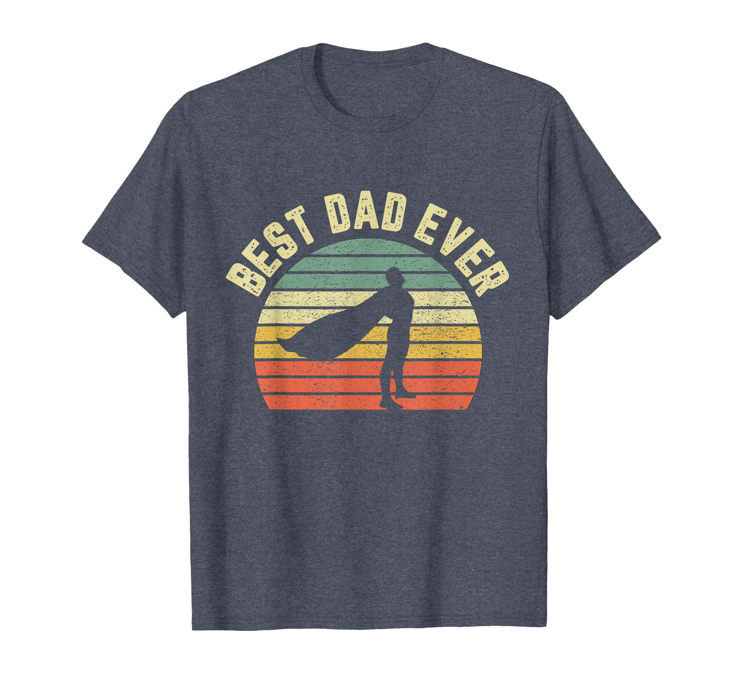 Best Dad Ever Superhero Fun Fathers T-Shirt - Novelty Apparel for Adults - T-Shirt, Sweatshirt, Hoodie
