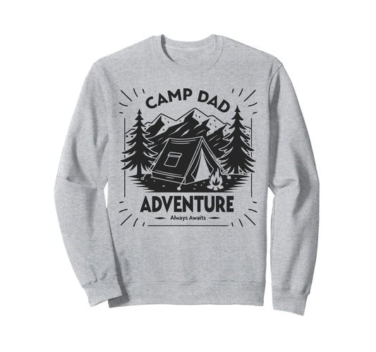 Adventure Always Awaits Fathers Day Sweatshirt - Trendy Graphic Unisex - T-Shirt, Sweatshirt, Hoodie