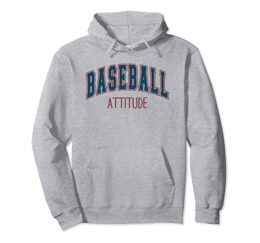 Baseball Attitude Athletic Baseball Hoodie - Trendy Graphic for Adults - T-Shirt, Sweatshirt, Hoodie