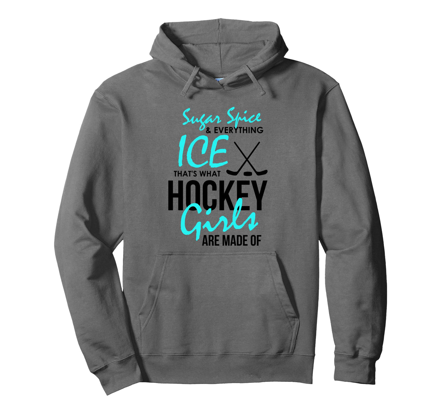 Hockey Player Sugar And Spice Ice Hoodie - Casual Everyday Wear Unisex - T-Shirt, Sweatshirt, Hoodie