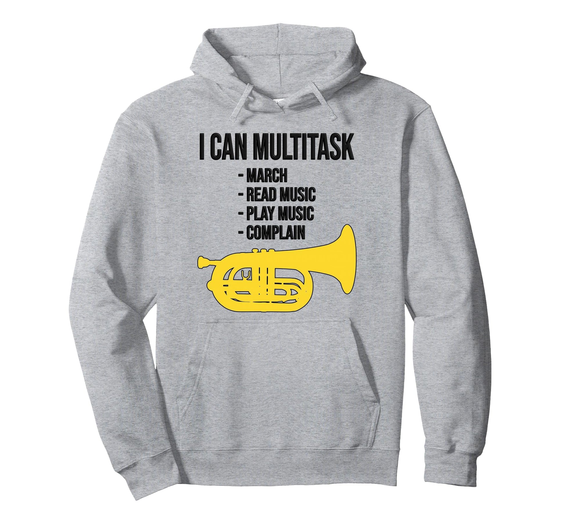 I Can Multitask Marching Band Funny Hoodie - Aesthetic Graphic for Adults - T-Shirt, Sweatshirt, Hoodie