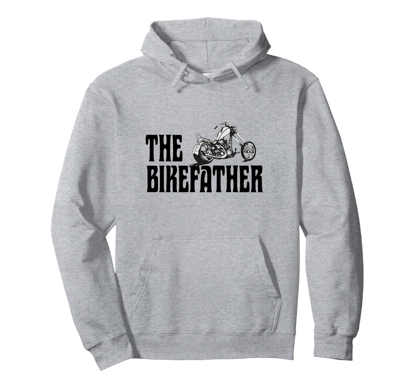 Biker Bikefather Biker Dad Funny Hoodie - Streetwear Style Men Women - T-Shirt, Sweatshirt, Hoodie