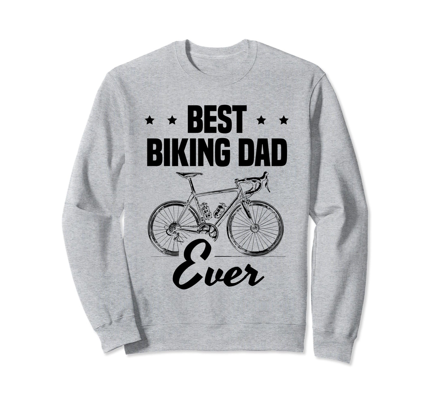 Best Biking Dad Ever Mtb Mountain Sweatshirt - Unique Graphic Men Women - T-Shirt, Sweatshirt, Hoodie