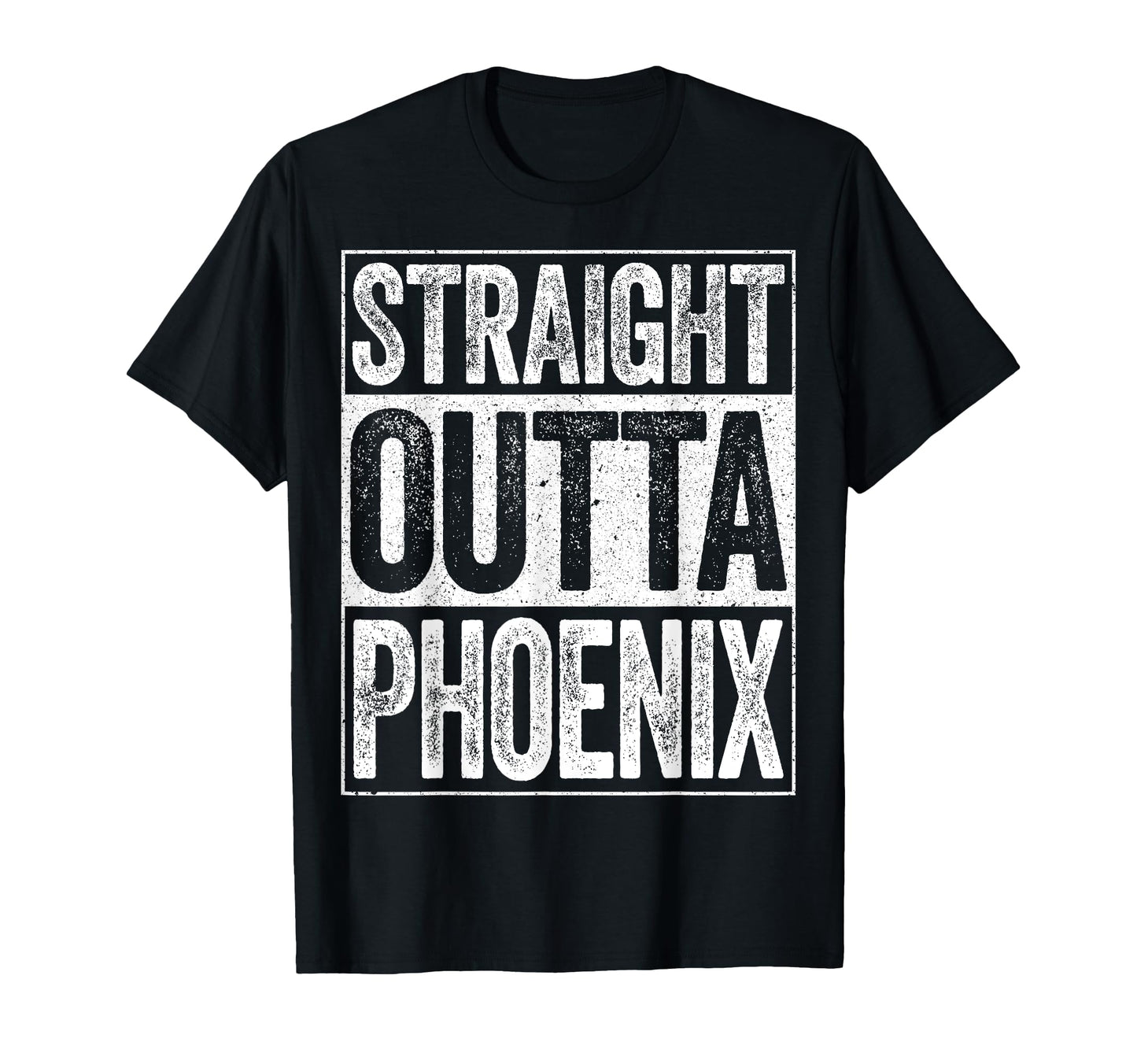 Straight Outta Phoenix Arizona State T-Shirt - Streetwear Style Men Women - T-Shirt, Sweatshirt, Hoodie