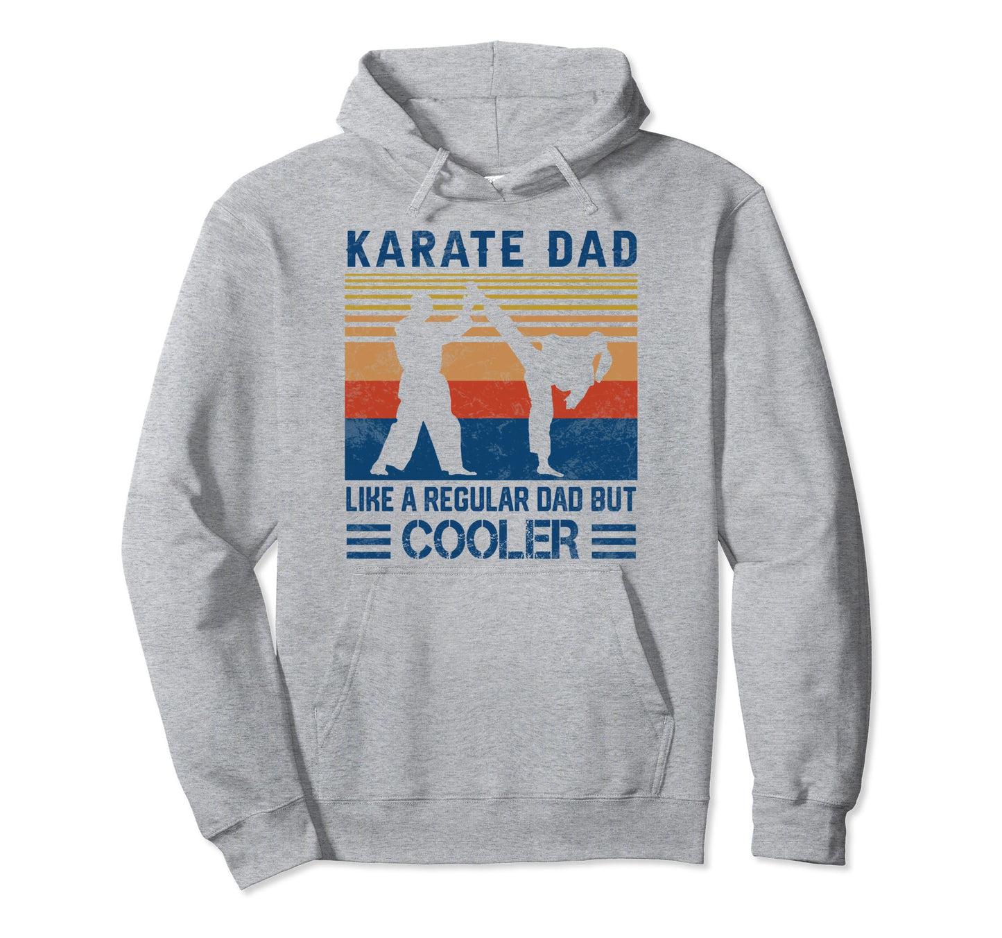 Karate Dad Like Regular Dad But Hoodie - Aesthetic Graphic Men Women - T-Shirt, Sweatshirt, Hoodie