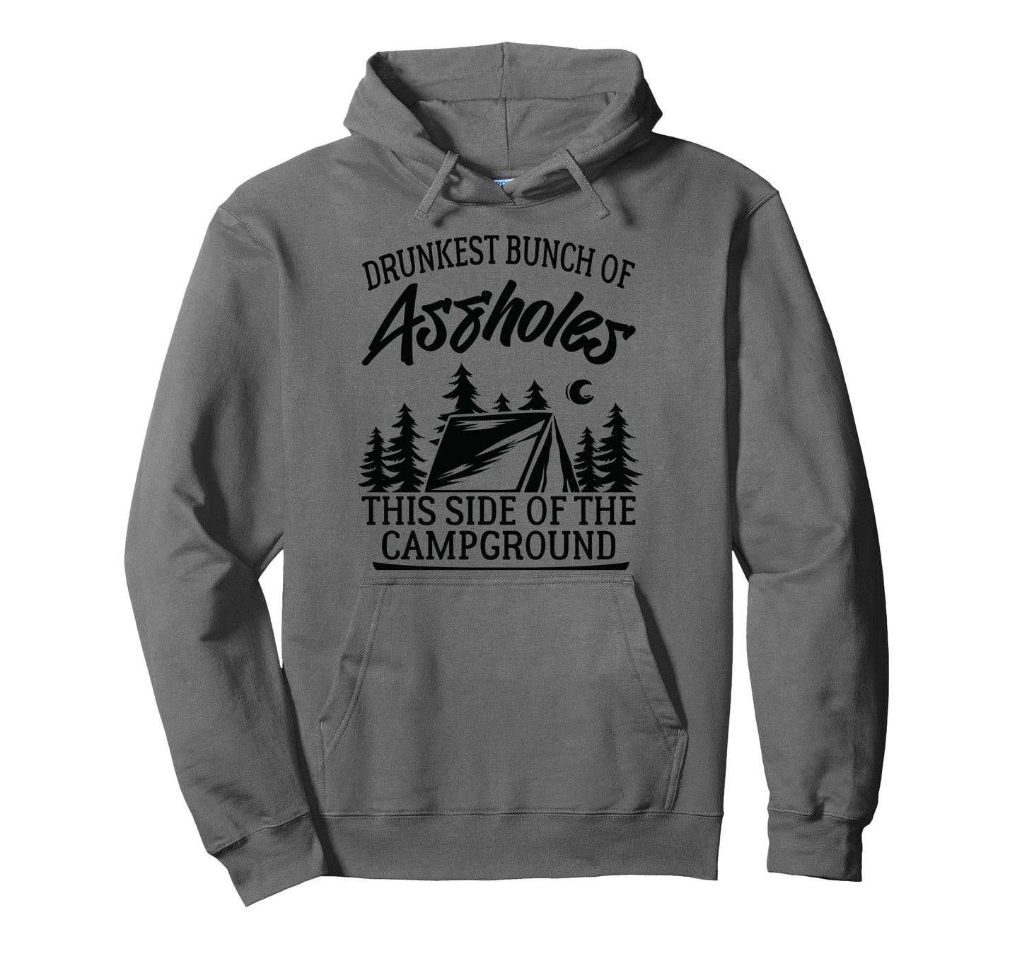 Drunkest Bunch Assholes This Side Hoodie - Graphic Print for Adults - T-Shirt, Sweatshirt, Hoodie