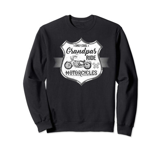 Biker Real Grandpas Ride Motorcycle Sweatshirt - Graphic Print Men Women - T-Shirt, Sweatshirt, Hoodie