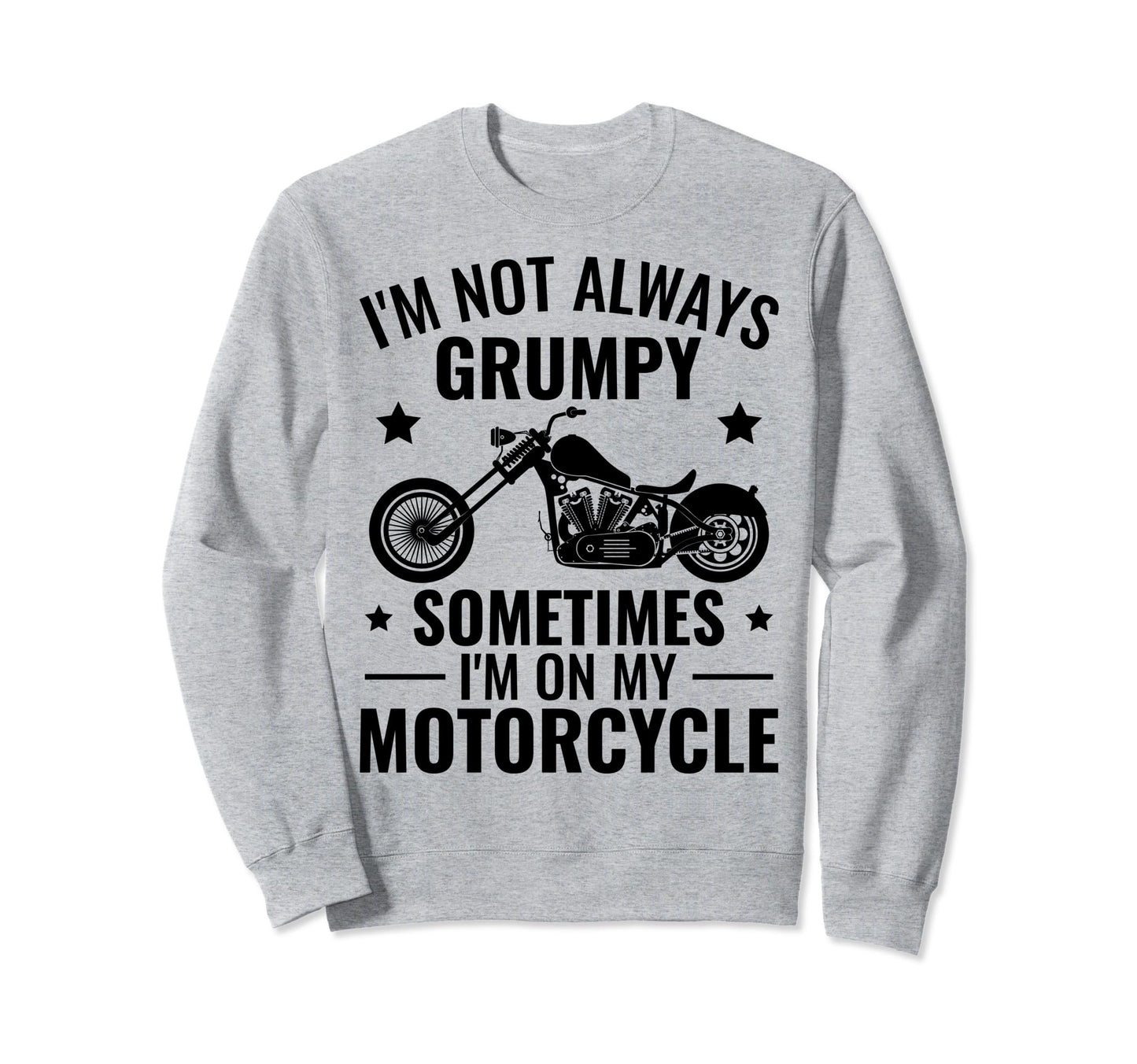 Sometimes Im My Motorcycle Funny Sweatshirt - Unique Graphic Men Women - T-Shirt, Sweatshirt, Hoodie