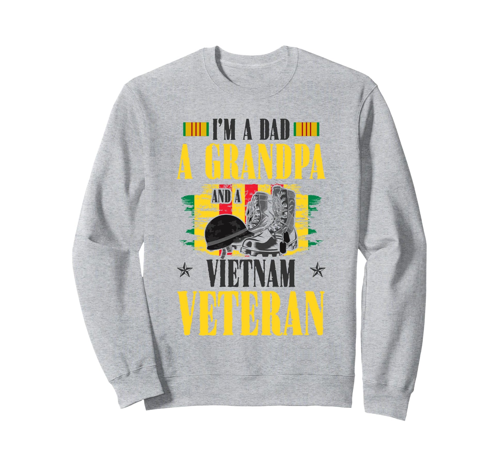 Vietnam Veteran Dad Grandpa Sweatshirt - Novelty Apparel for Adults - T-Shirt, Sweatshirt, Hoodie