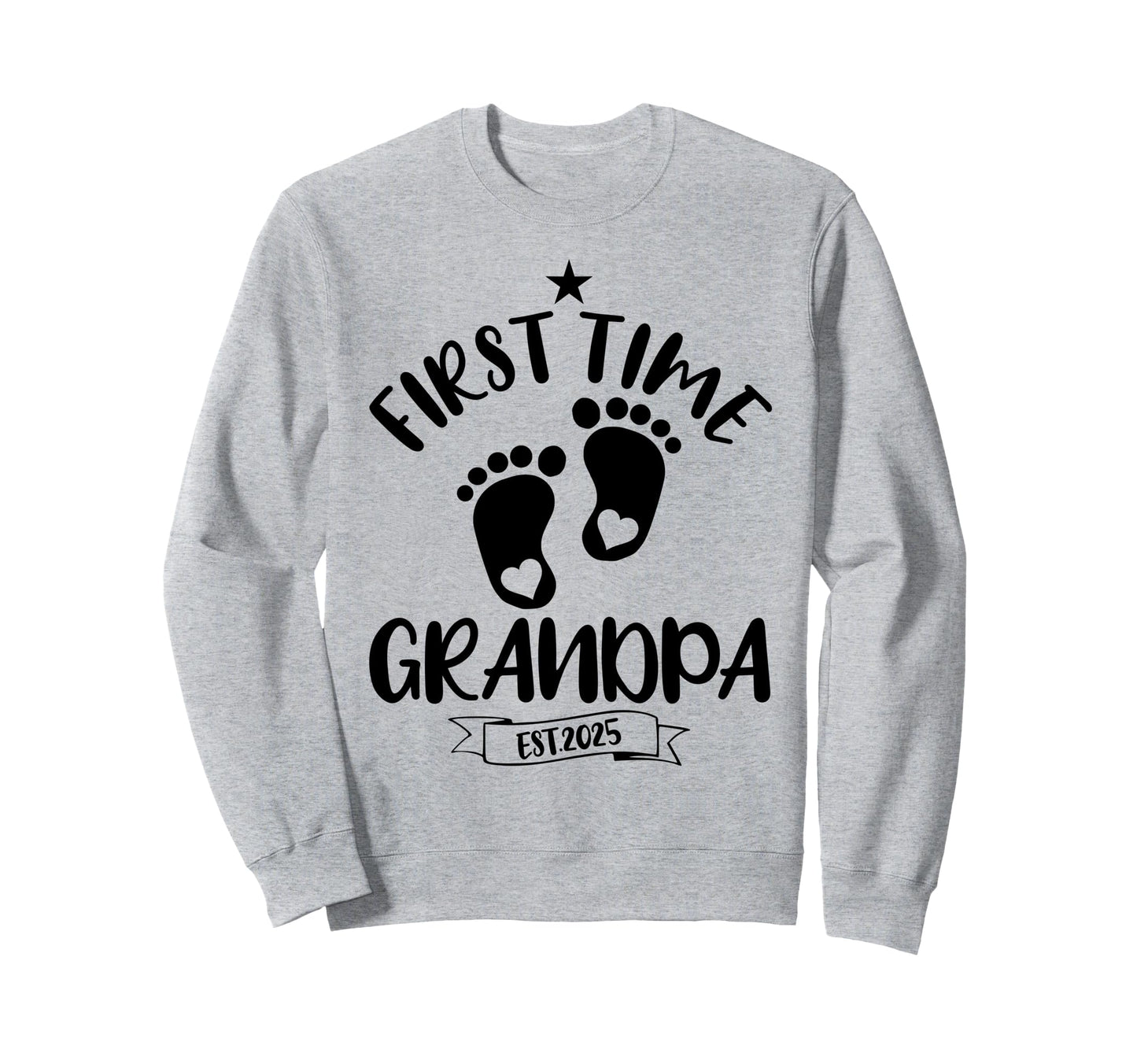 First Time Grandpa 2025 Promoted Sweatshirt - Custom Art Print Men Women - T-Shirt, Sweatshirt, Hoodie
