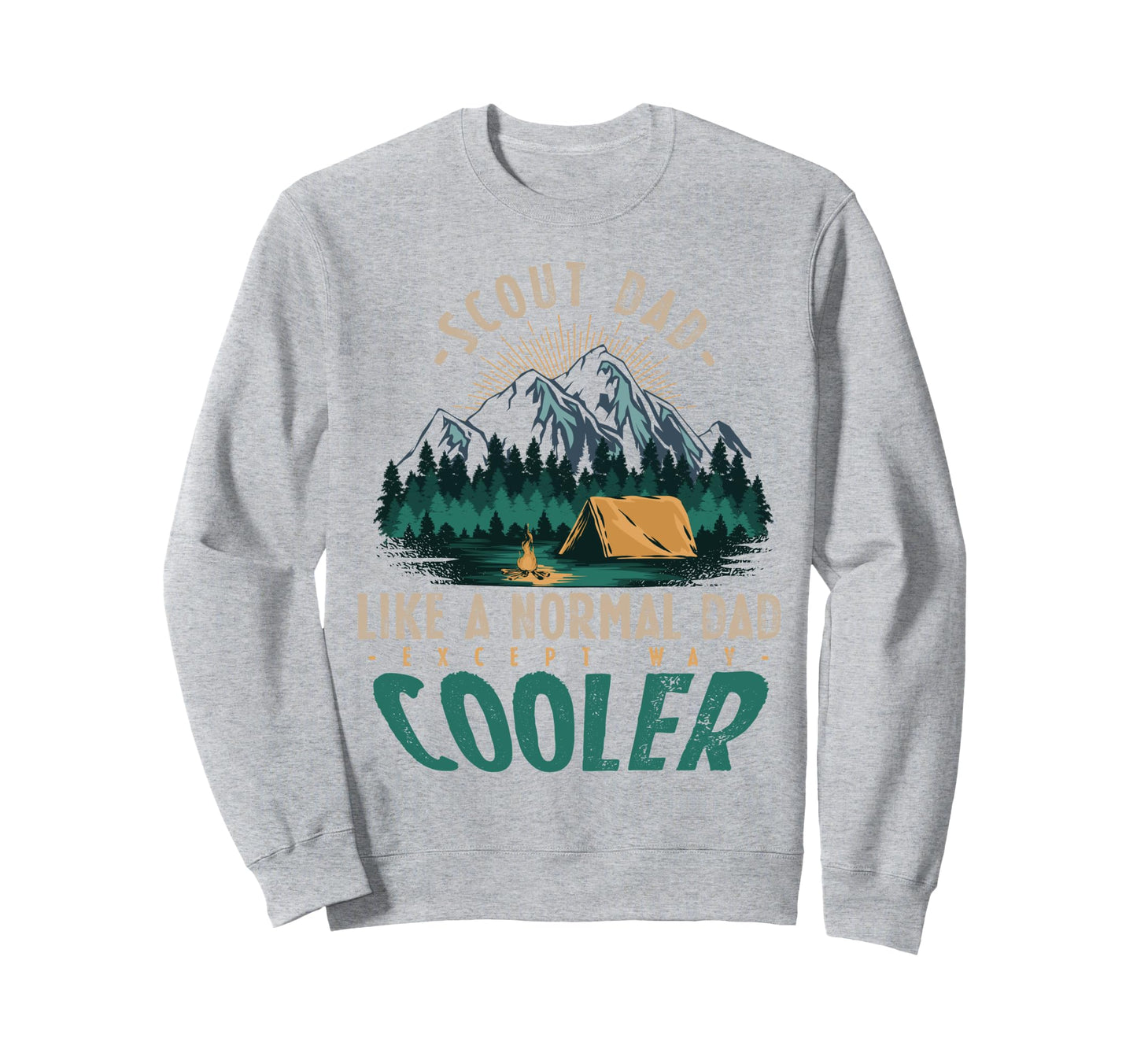 Scouting Fathers Day Scout Leader Sweatshirt - Graphic Print Men Women - T-Shirt, Sweatshirt, Hoodie