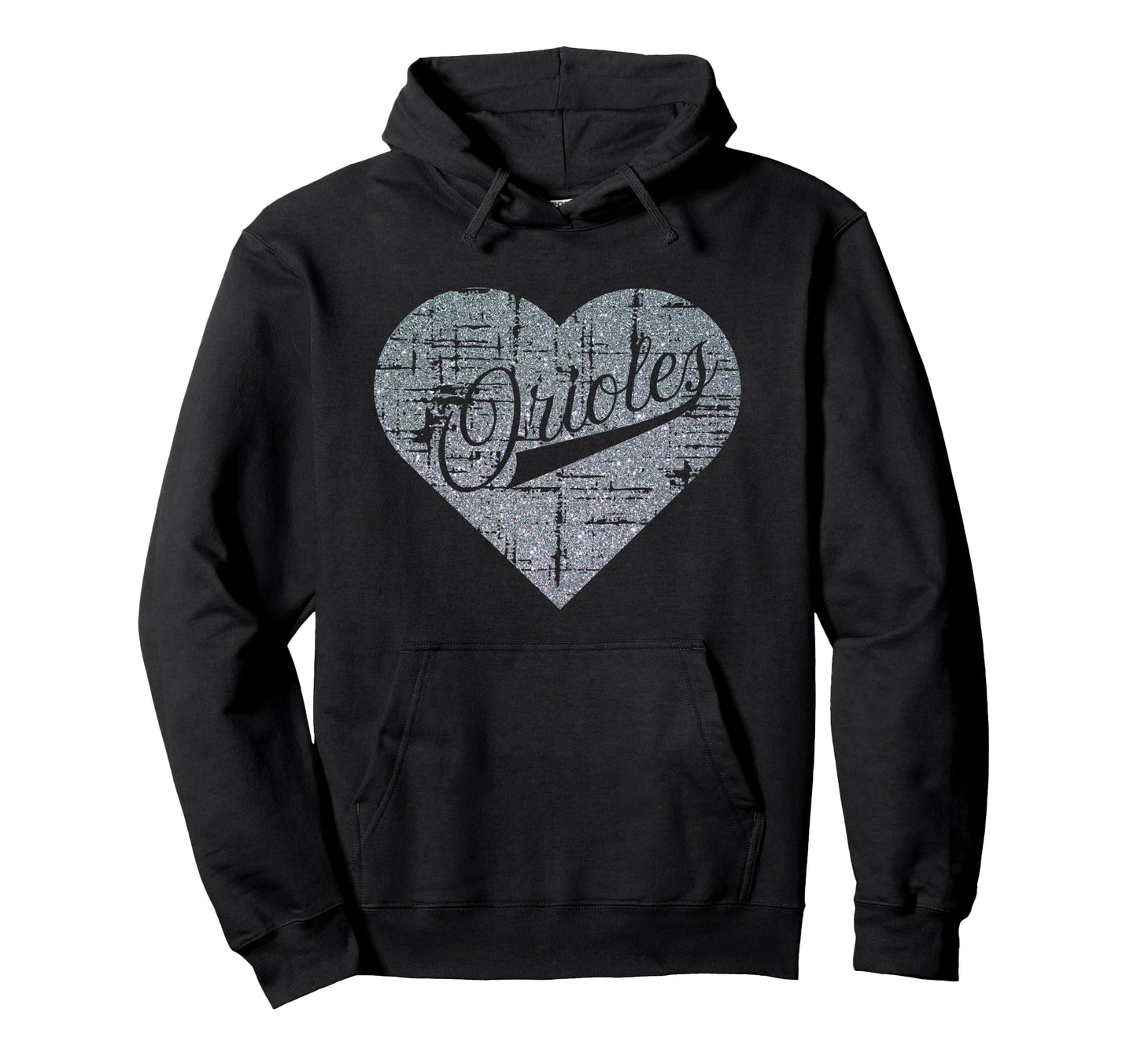 Heart Orioles I Love Orioles Last Hoodie - Casual Everyday Wear Unisex - T-Shirt, Sweatshirt, Hoodie