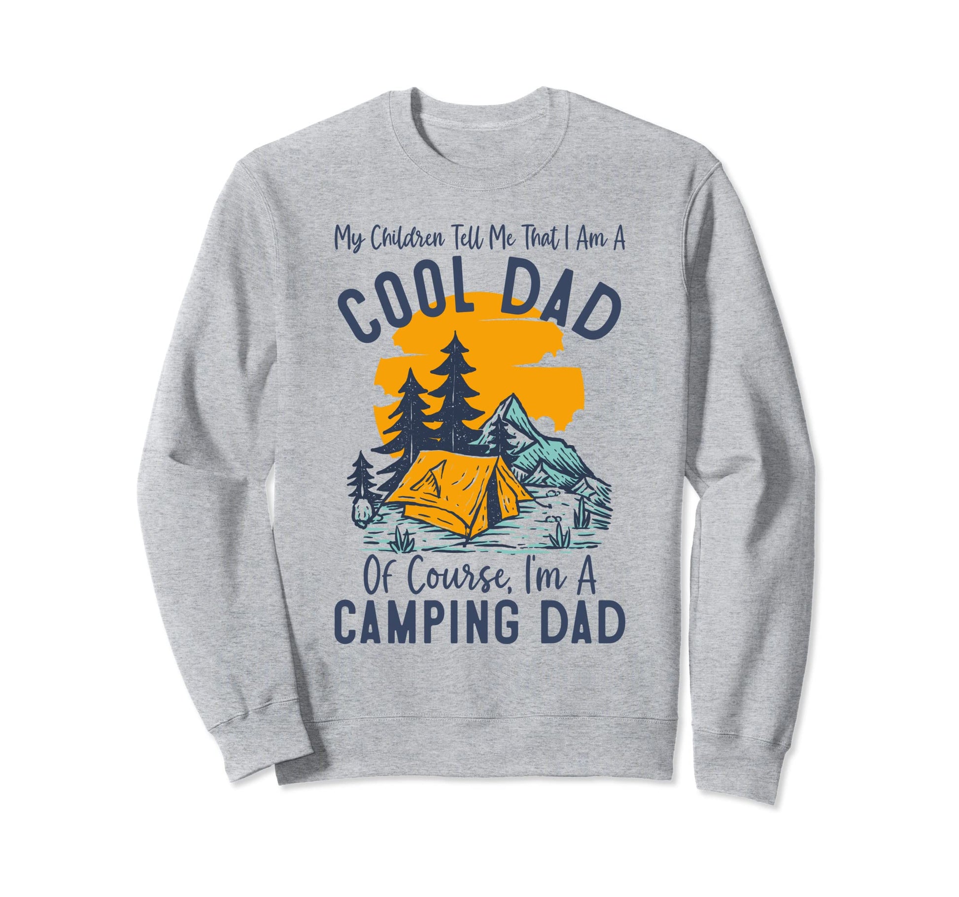 My Children Tell Me Im Dad Im Sweatshirt - Custom Art Print for Adults - T-Shirt, Sweatshirt, Hoodie